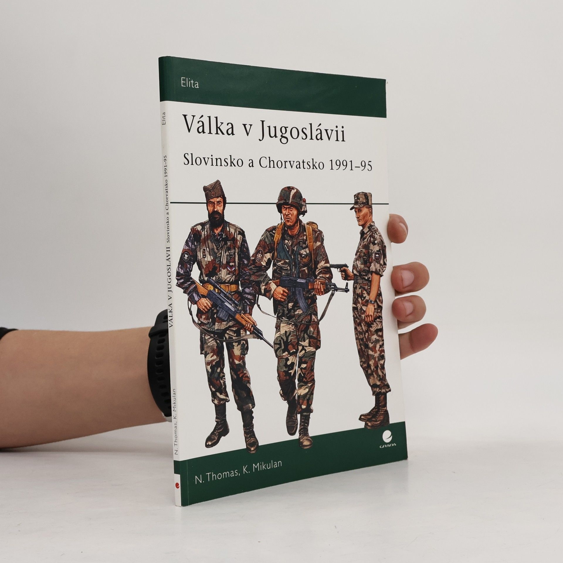 Válka v Jugoslávii : Slovinsko a Chorvatsko 1991-95