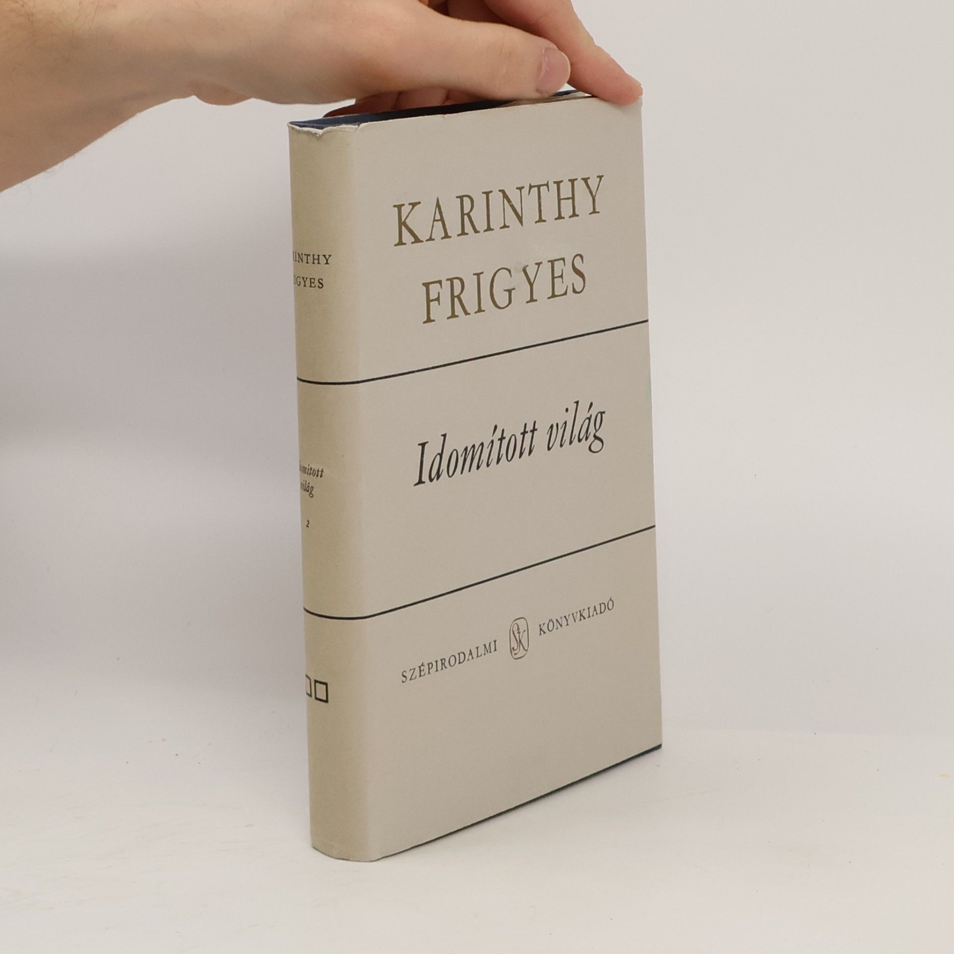 Frigyes Karinthy Idomított világ 2