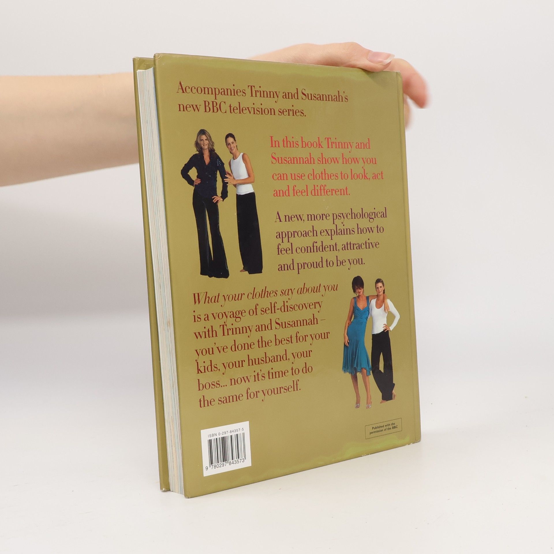 Trinny Woodall Trinny & Susannah. What your clothes say about you