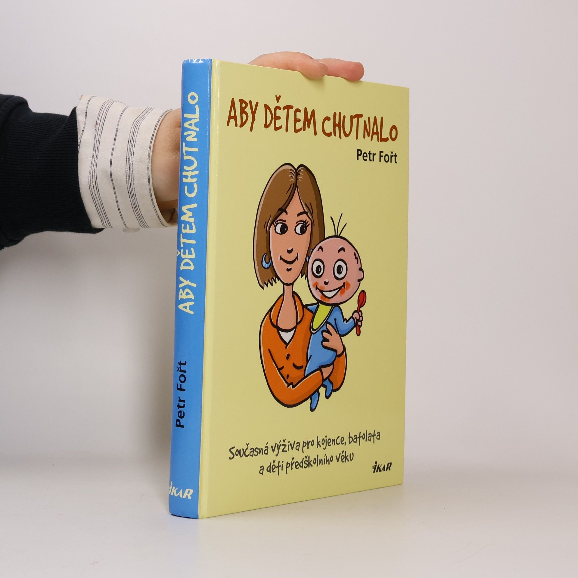 Petr Fořt Aby dětem chutnalo