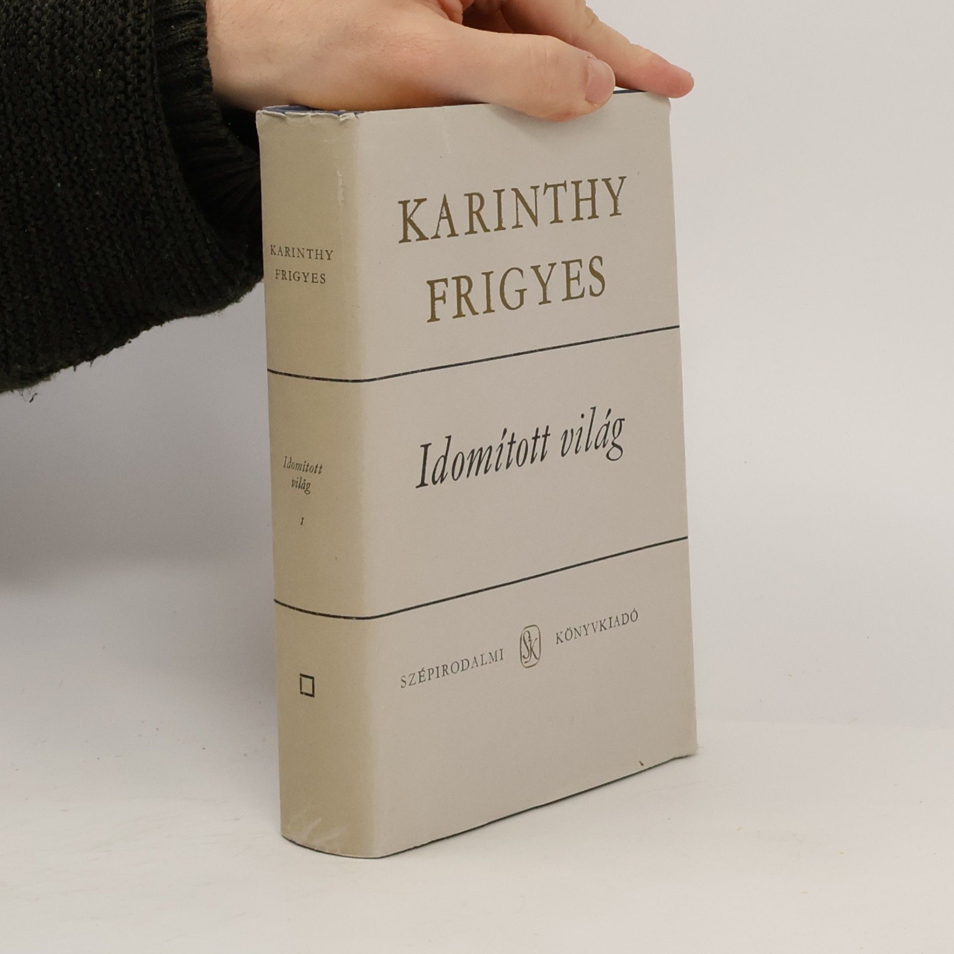 Frigyes Karinthy Idomított világ 1