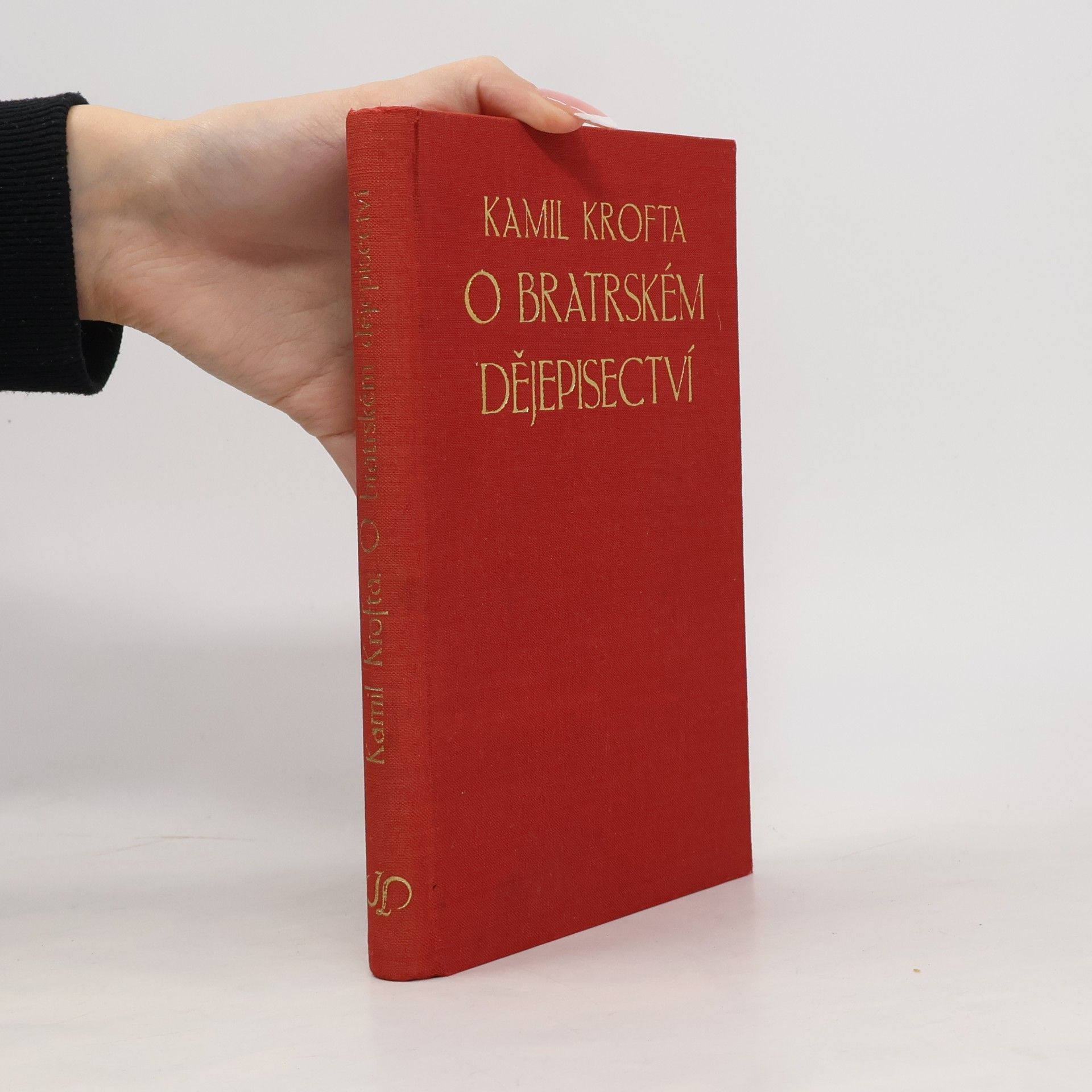 Kamil Krofta O bratrském dějepisectví