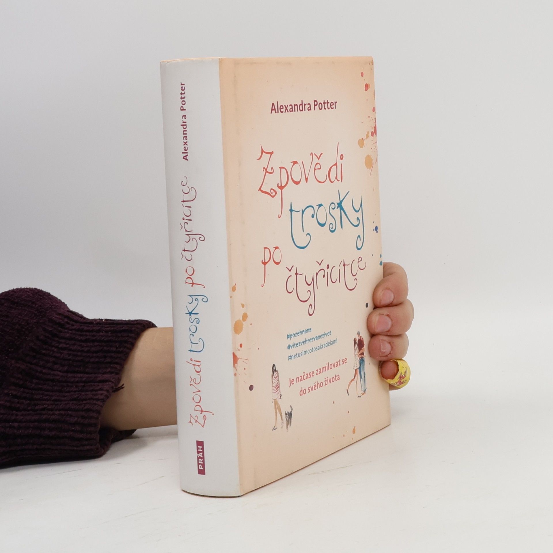 Alexandra Potter Zpovědi trosky po čtyřicítce