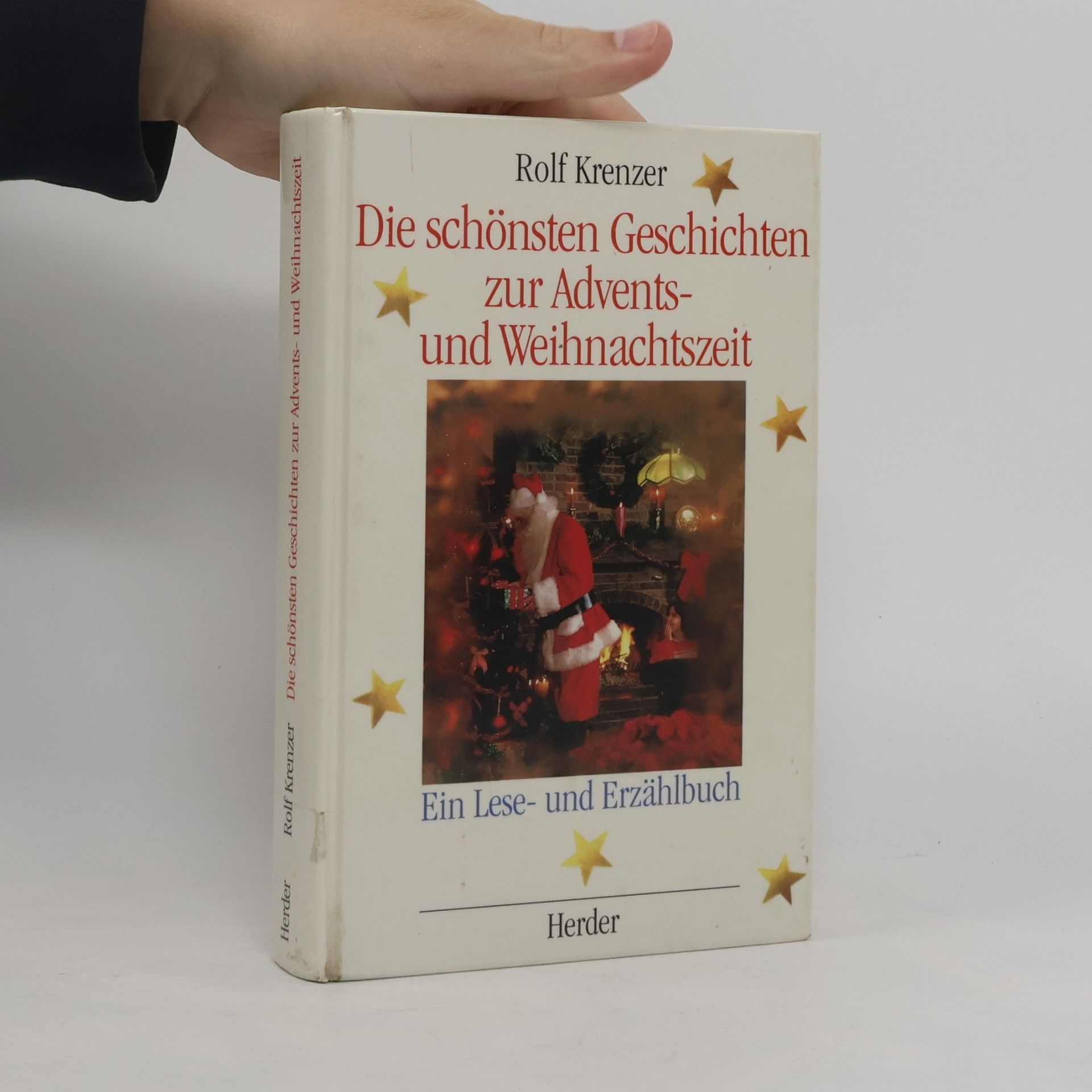 Rolf Krenzer Die schönsten Geschichten zur Advents- und Weihnachtszeit