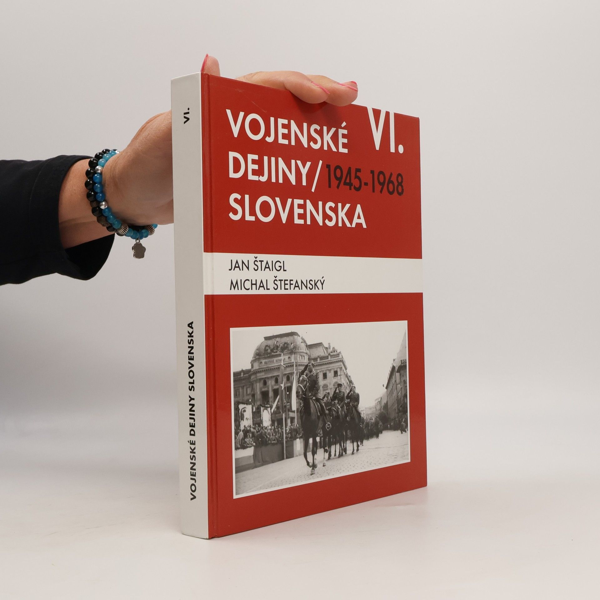 Vojenské dejiny Slovenska VI.
