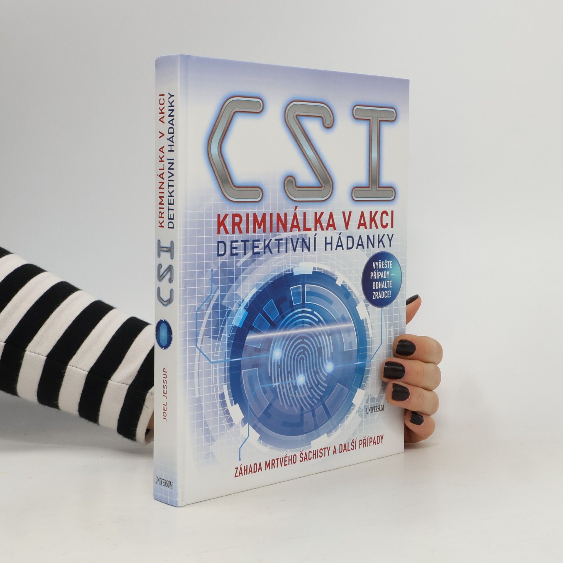 CSI kriminálka v akci. Detektivní hádanky