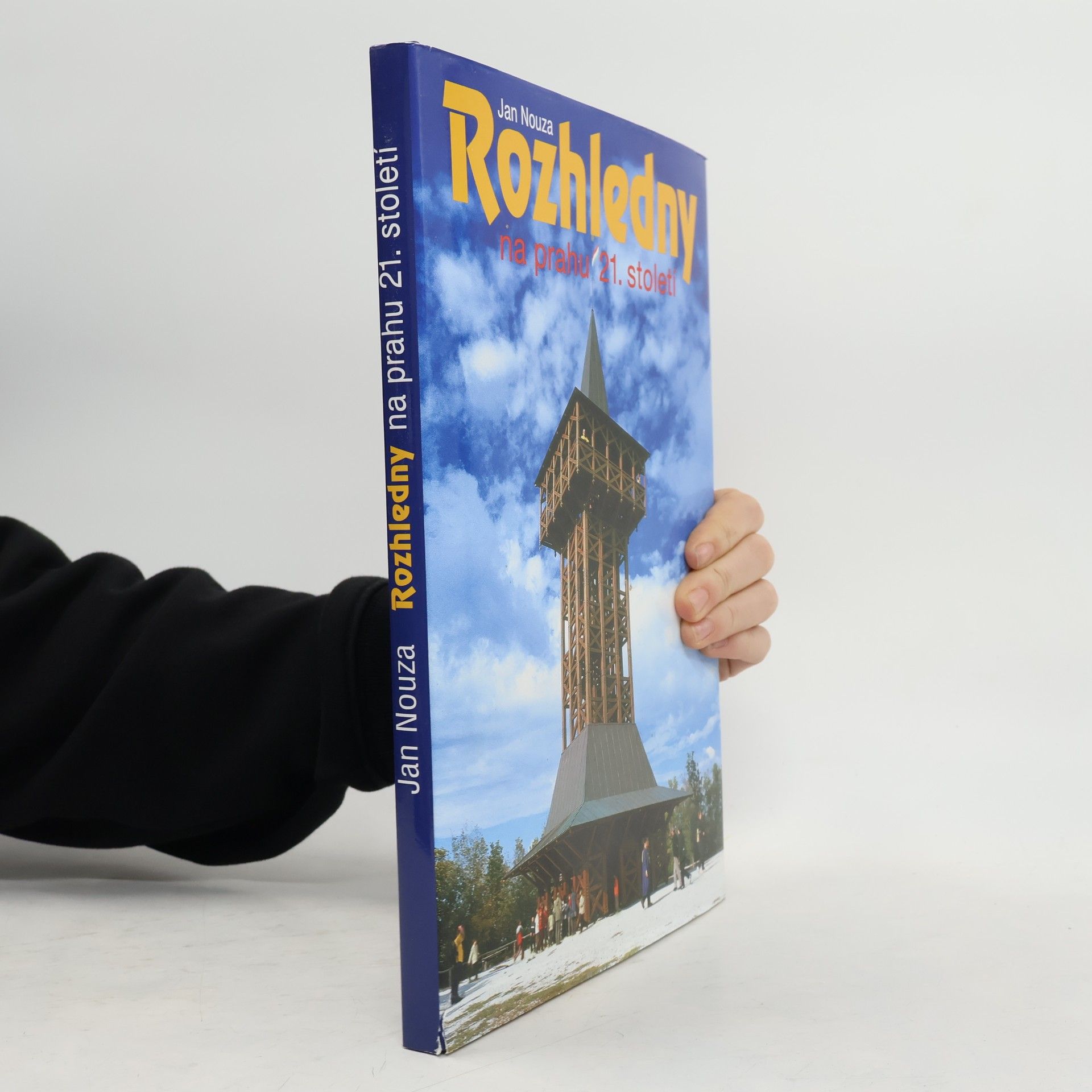 Jan Nouza Rozhledny na prahu 21. století