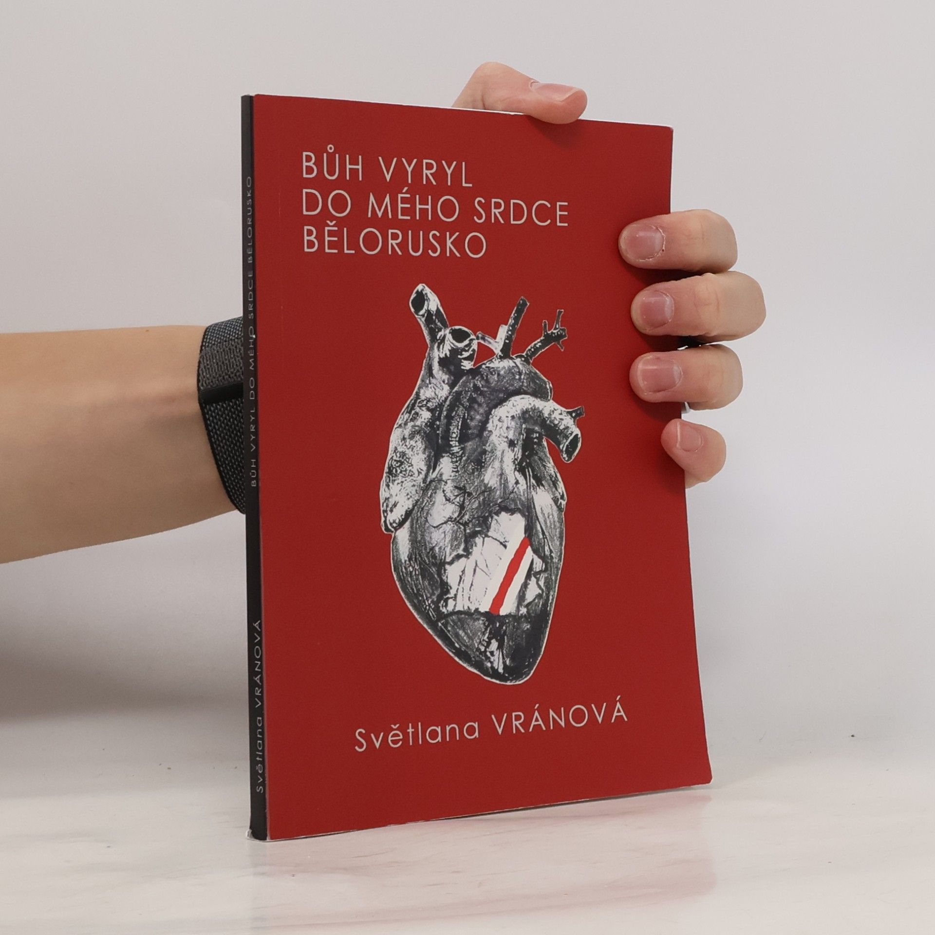 Světlana Vránová Bůh vyryl do mého srdce Bělorusko