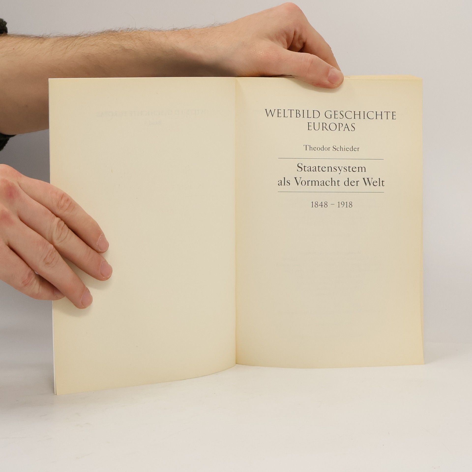 Theodor Schieder Weltbild Geschichte Europas 1848 - 1918