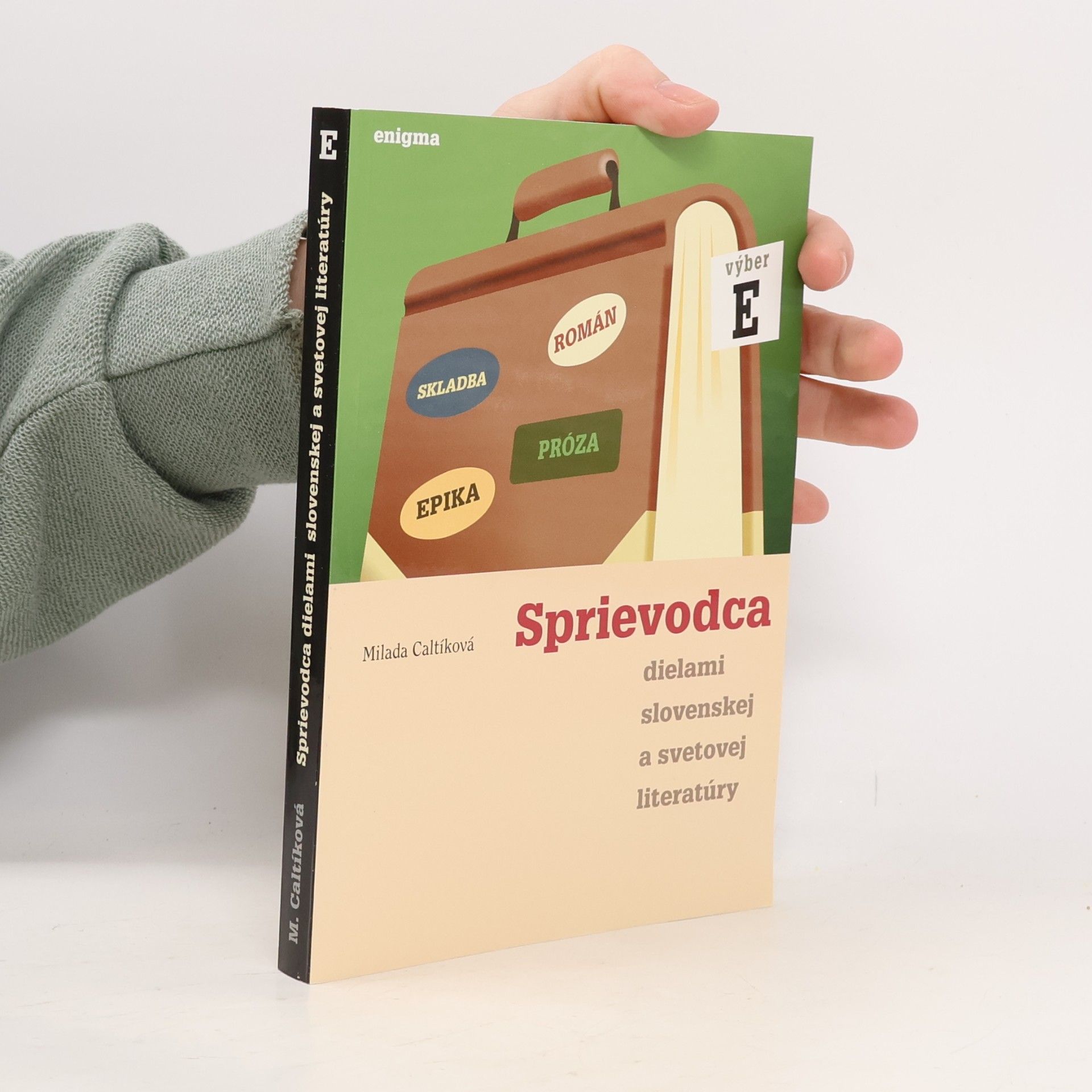 Sprievodca dielami slovenskej a svetovej literatúry E