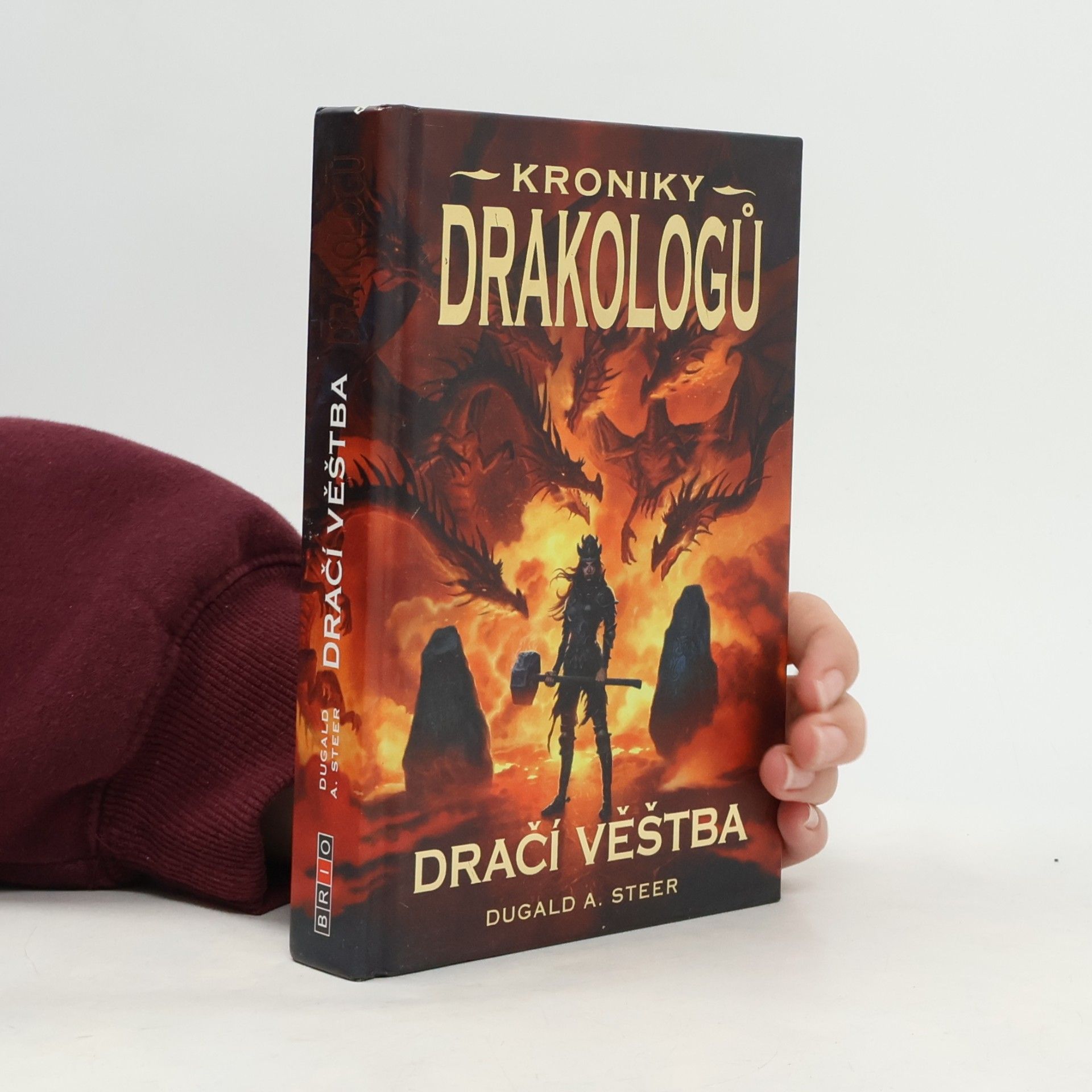 Dugald A. Steer Kroniky drakologů. Dračí věštba. Sv. IV