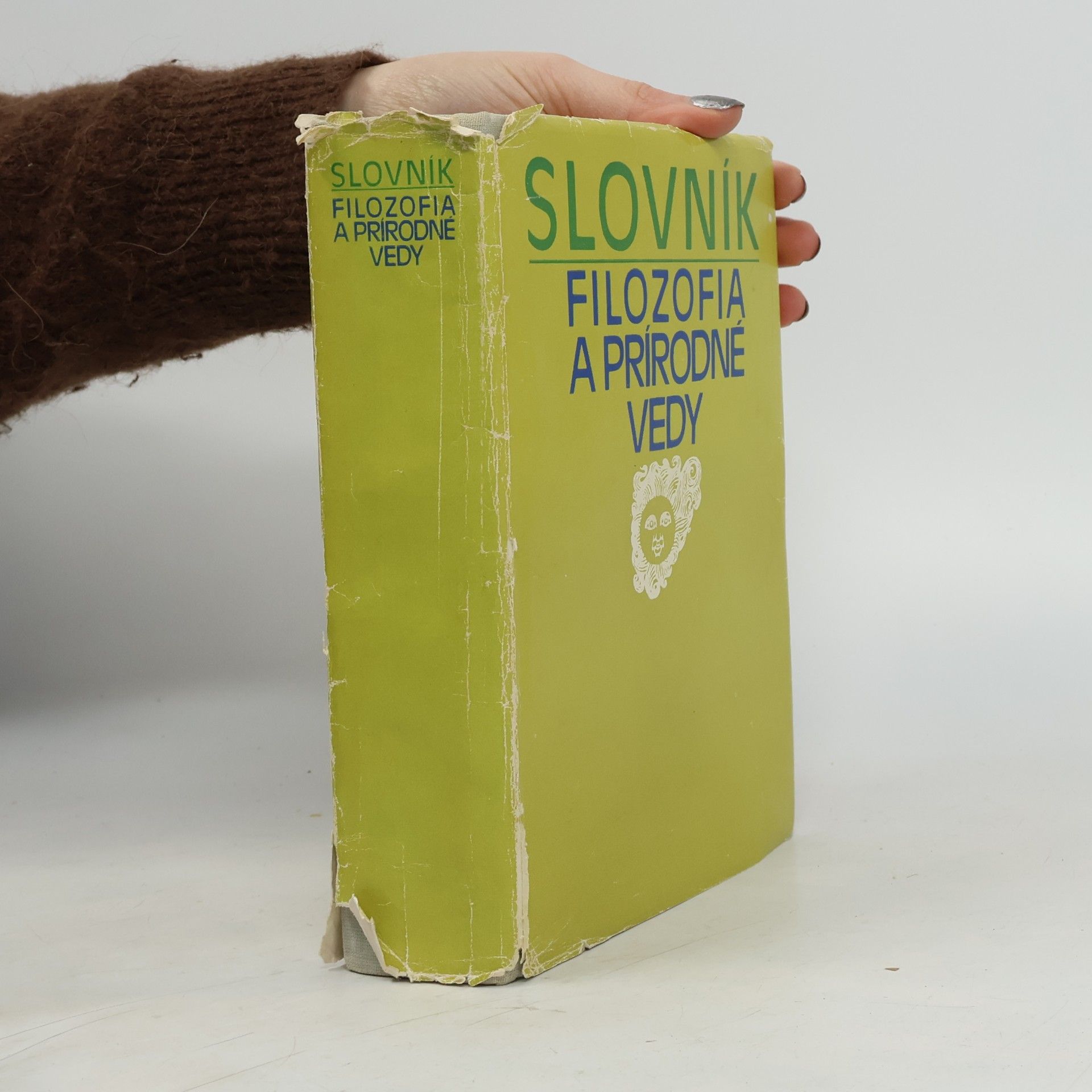 Various authors Slovník. Filozofia a prírodné vedy
