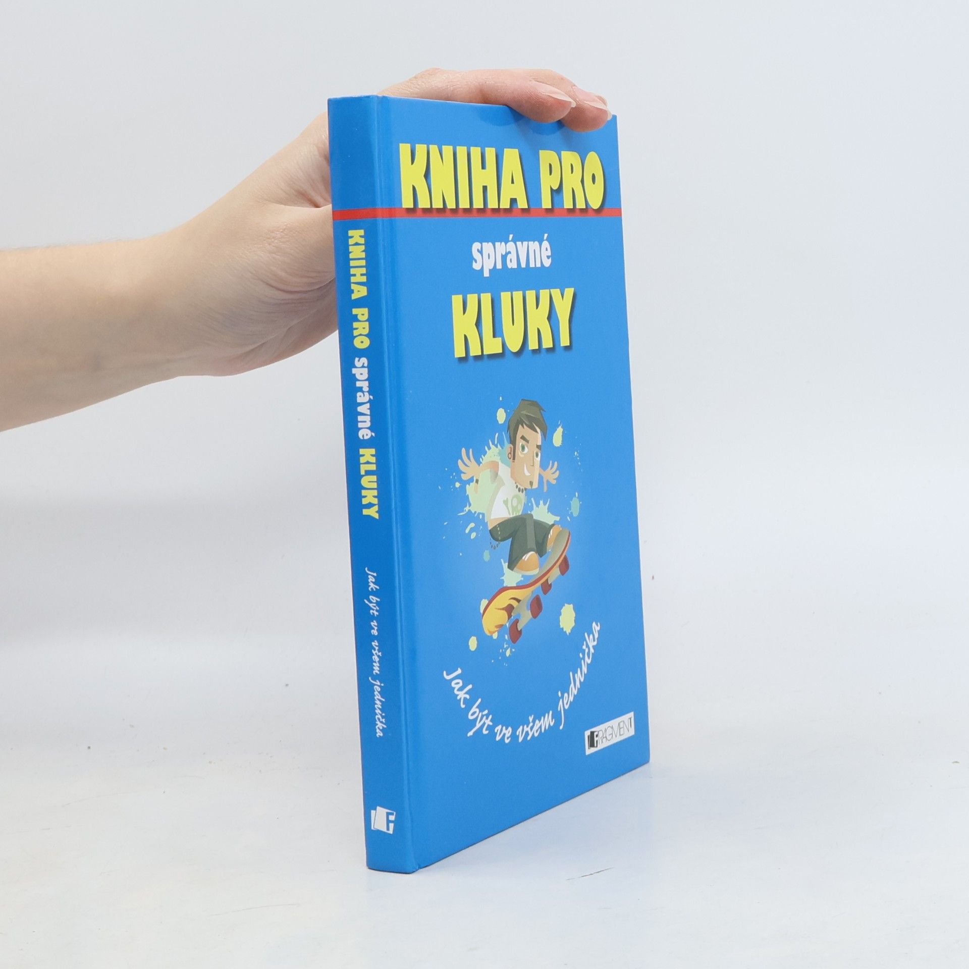 Dominique Enright Kniha pro správné kluky