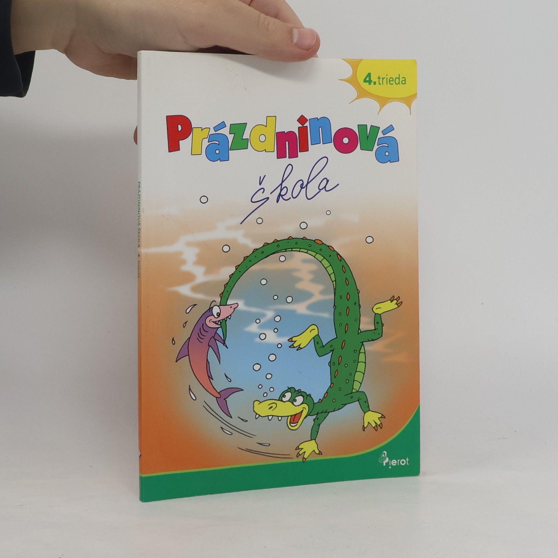 Petr Šulc Prázdninová škola Opakovanie 4. triedy ZŠ