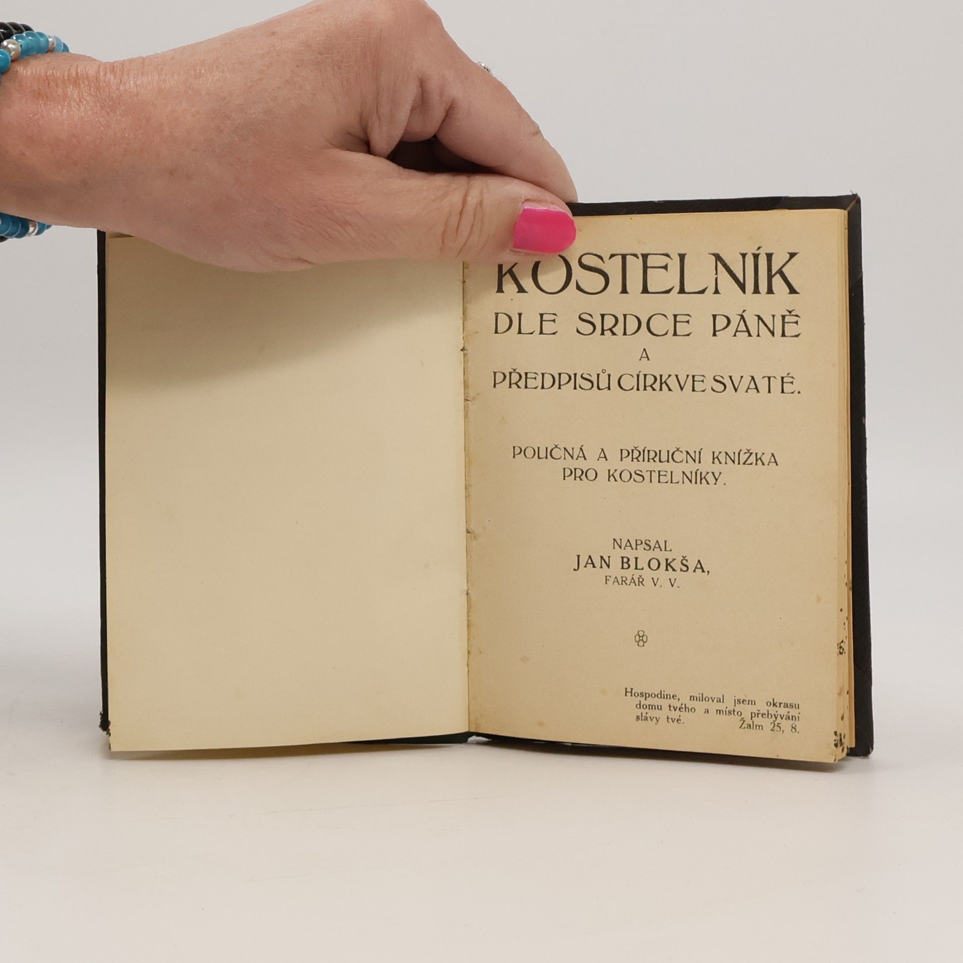 Jan Blokša Kostelník dle Srdce Páně a předpisů církve svaté