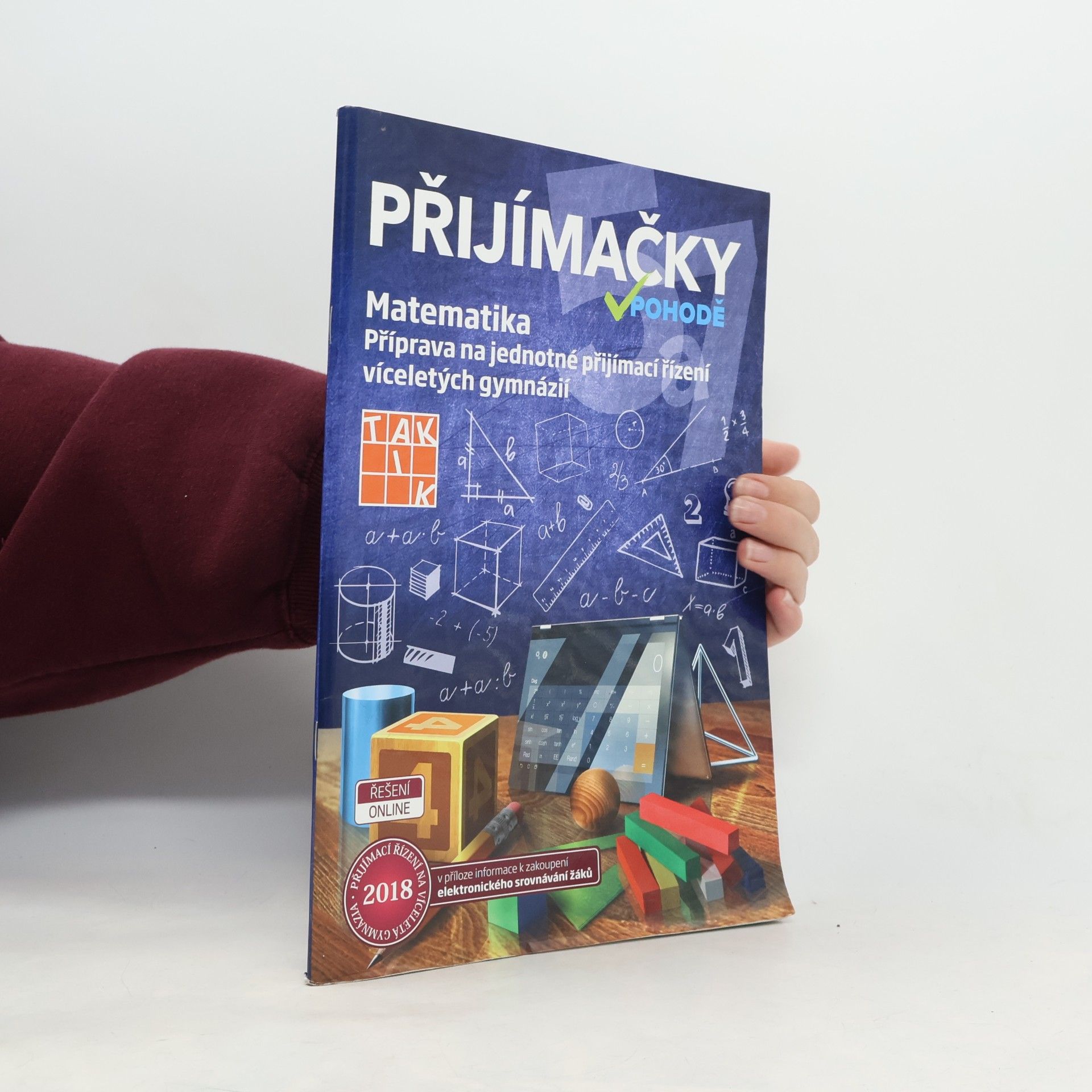 Přijímačky v pohodě. Příprava na jednotné přijímací řízení víceletých gymnázií. Matematika