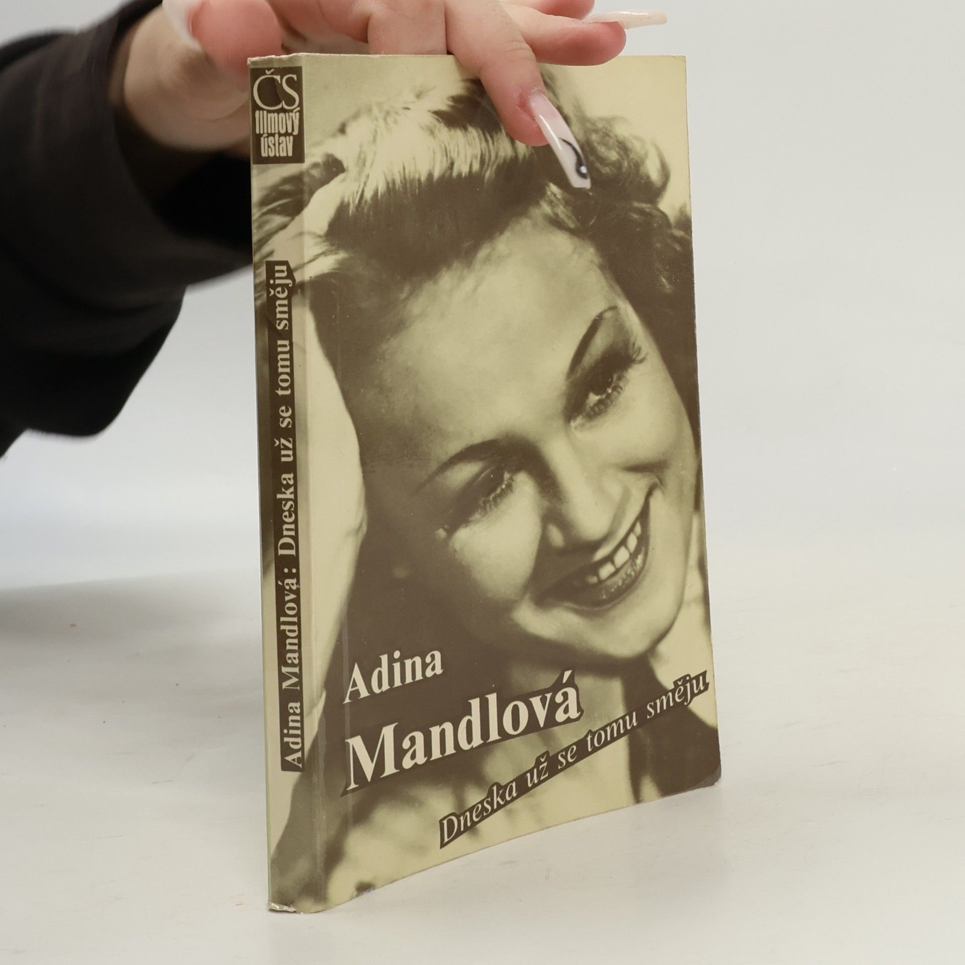 Adina Mandlová Dneska už se tomu směju