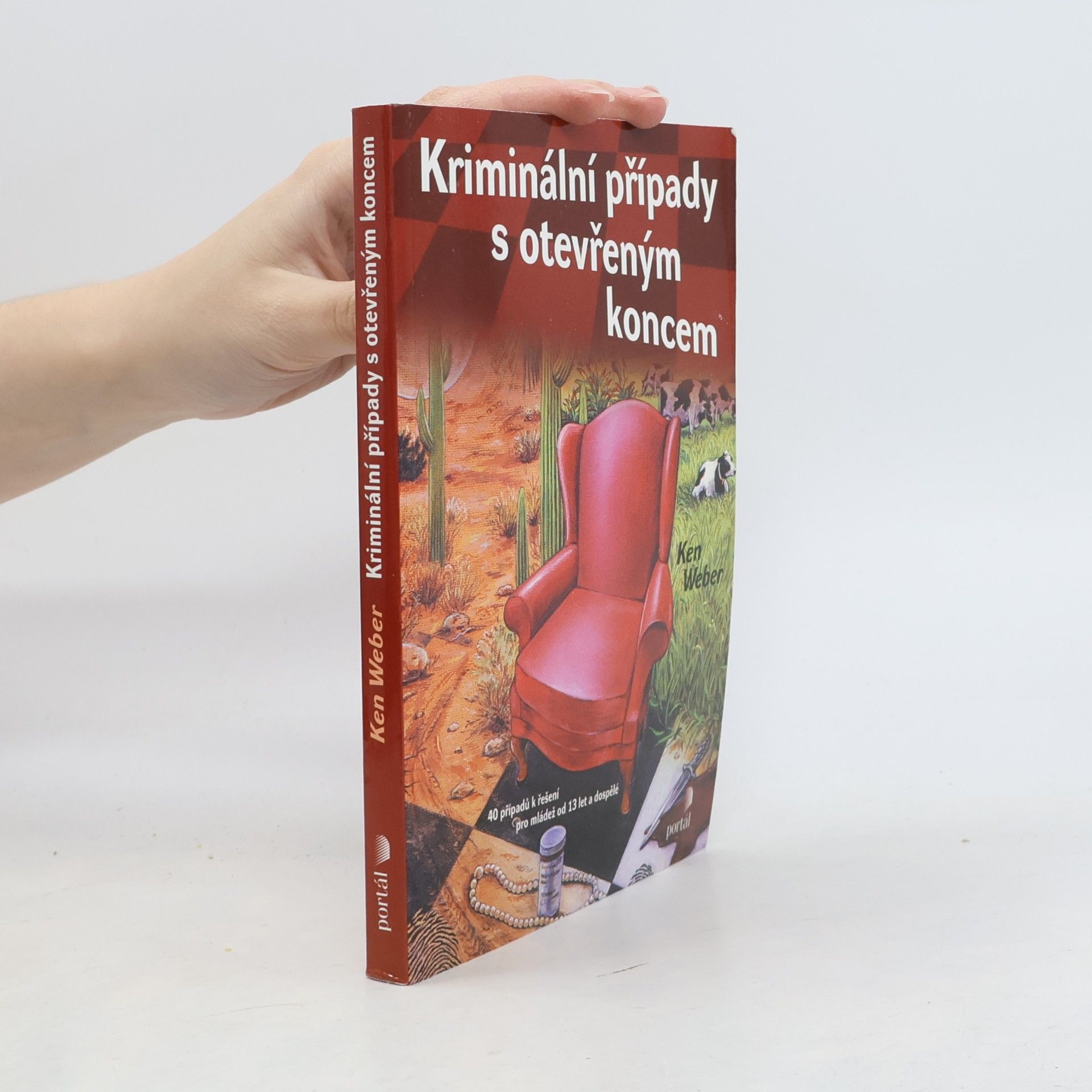 Kriminální případy s otevřeným koncem : 40 případů k řešení pro mládež od 13 let a dospělé