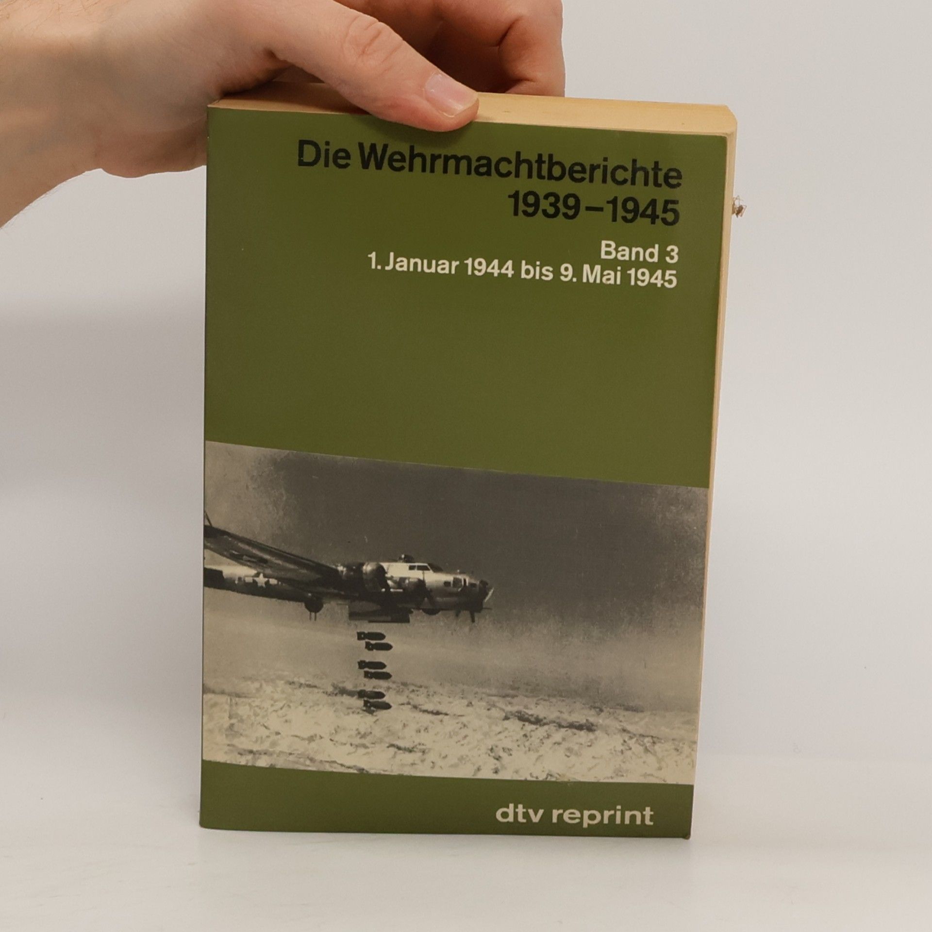 Autores varios Die Wehrmachtberichte 3 1939-1945