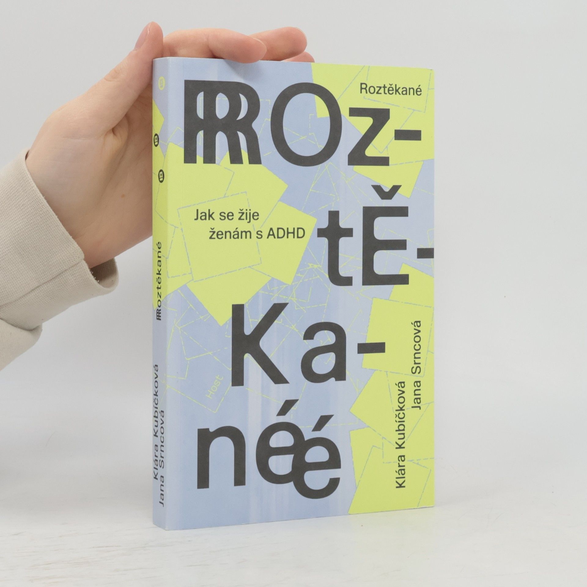 Roztěkané : jak se žije ženám s ADHD
