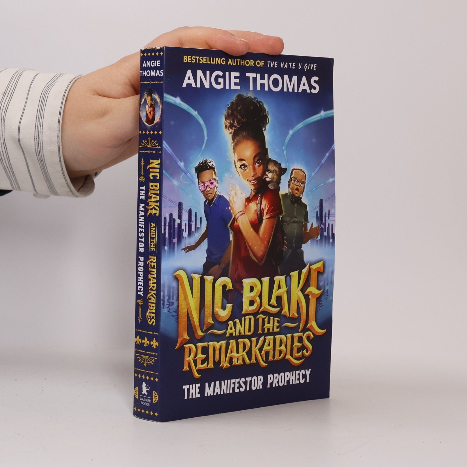 Nic Blake and the Remarkables: The Manifestor Prophecy