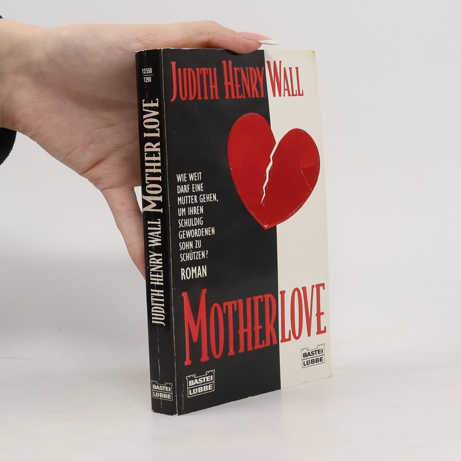 Judith Henry Wall Mother Love
