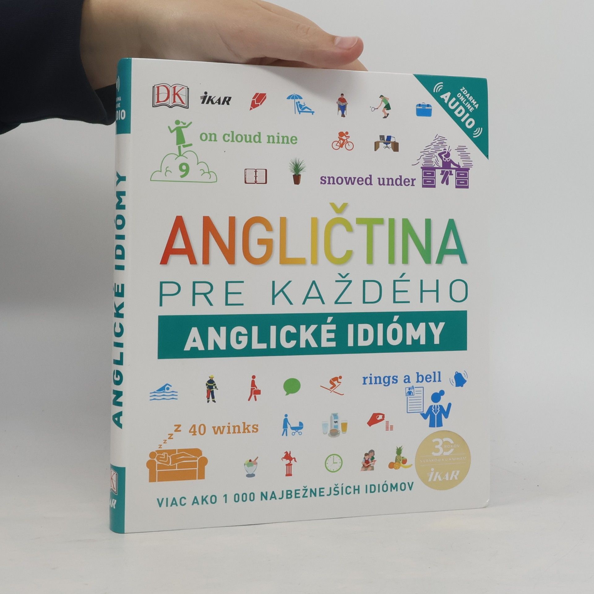 Autorenkollektiv Angličtina pro každého. Anglické Idiómy