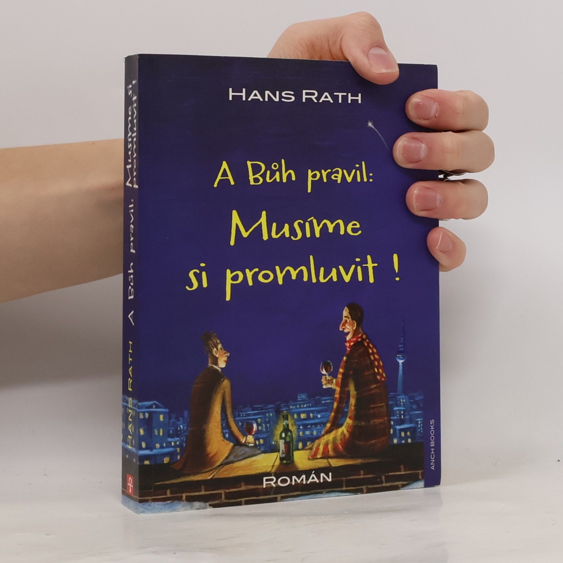 A Bůh pravil: Musíme si promluvit!