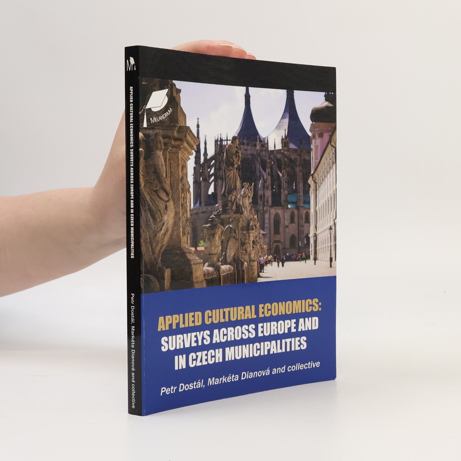 Applied Cultural Economics: Surveys Across Europe and in Czech Municipalities