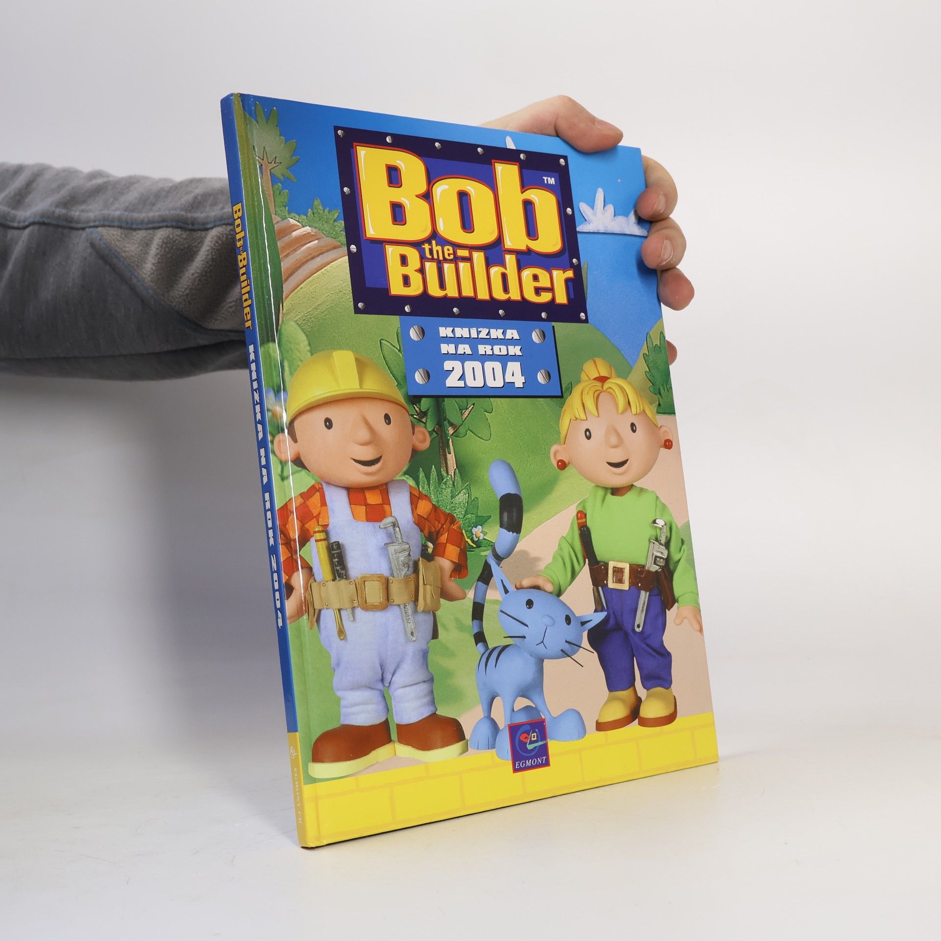 Bob the builder: Knížka na rok 2004