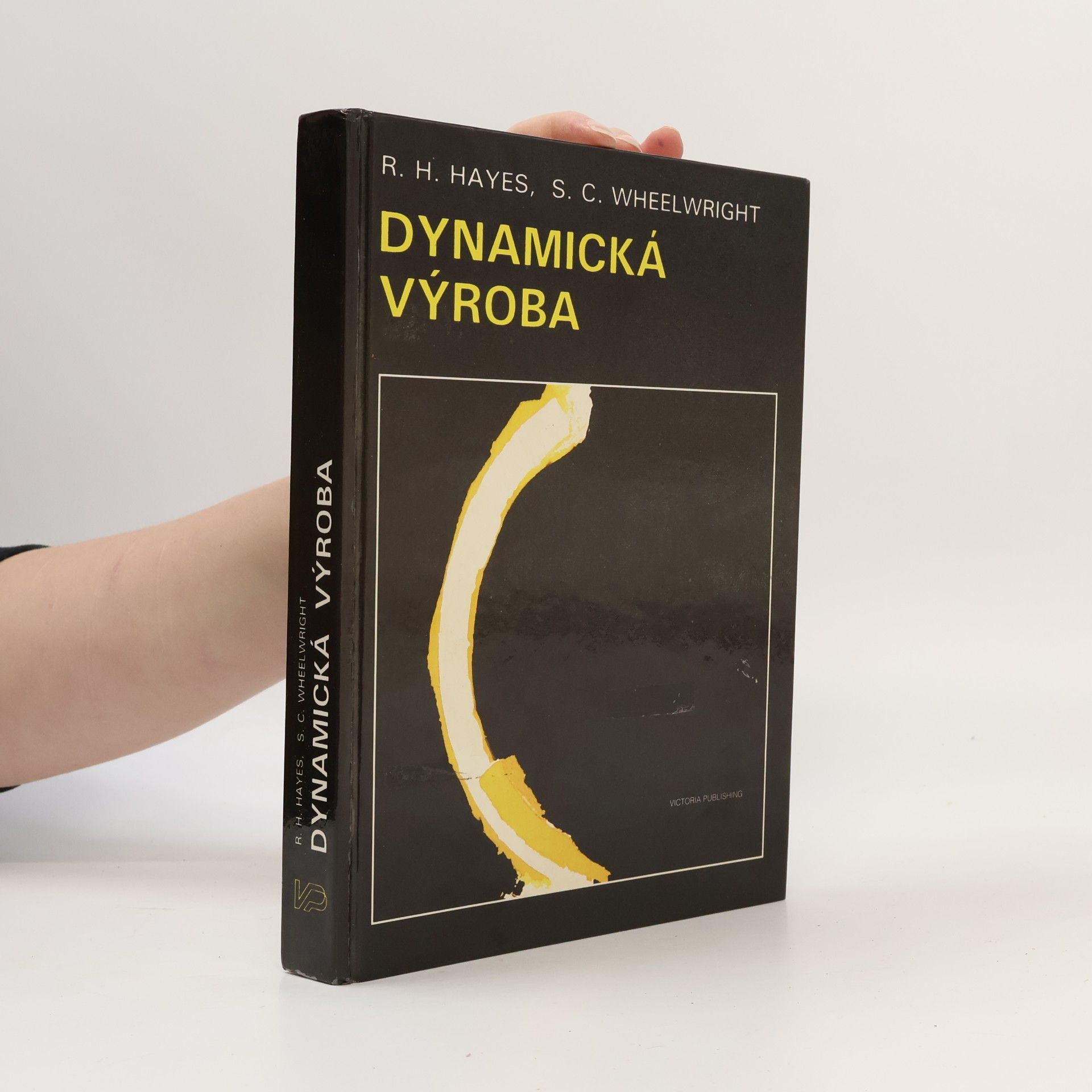 Dynamická výroba : vytváření učící se organizace