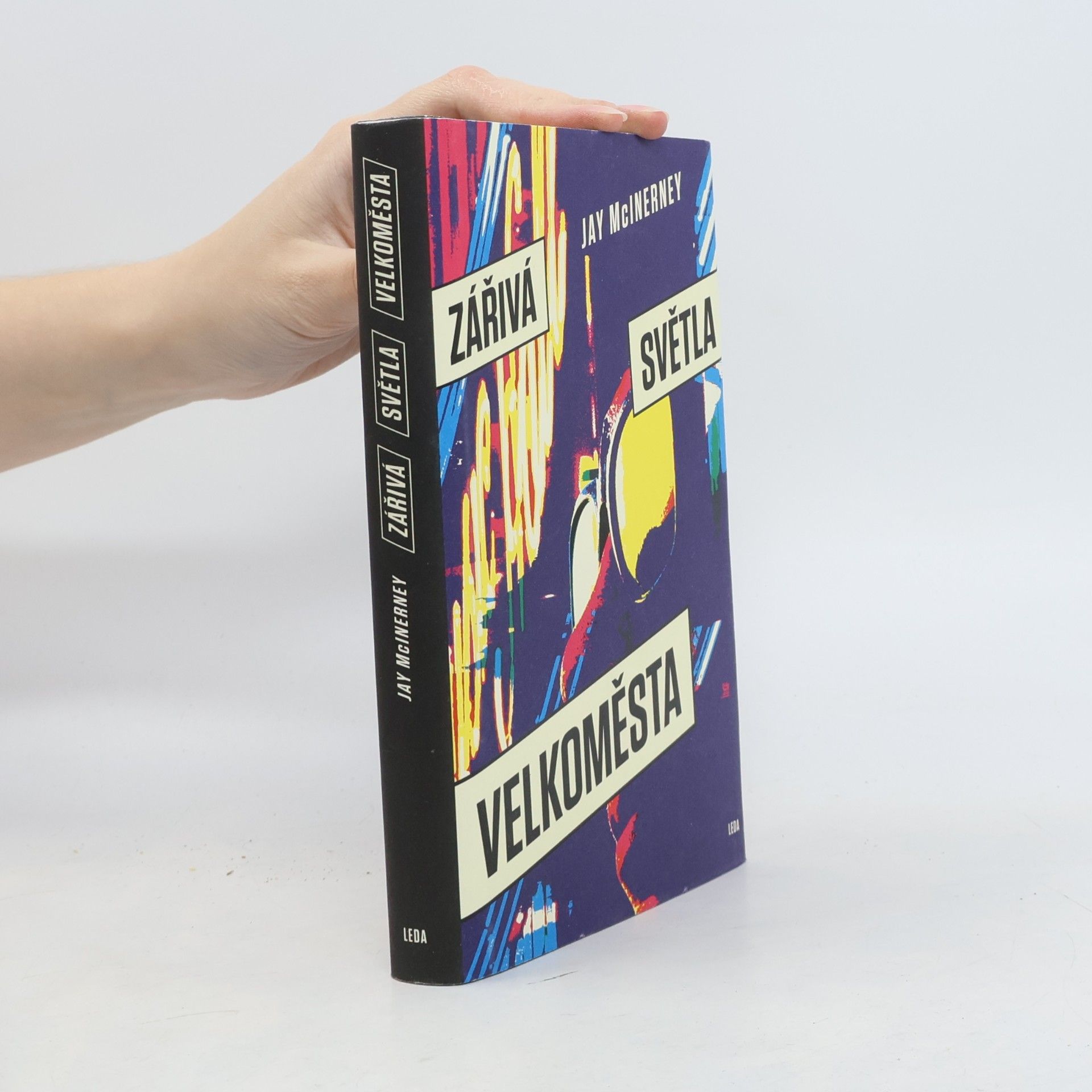 Jay McInerney Zářivá světla velkoměsta