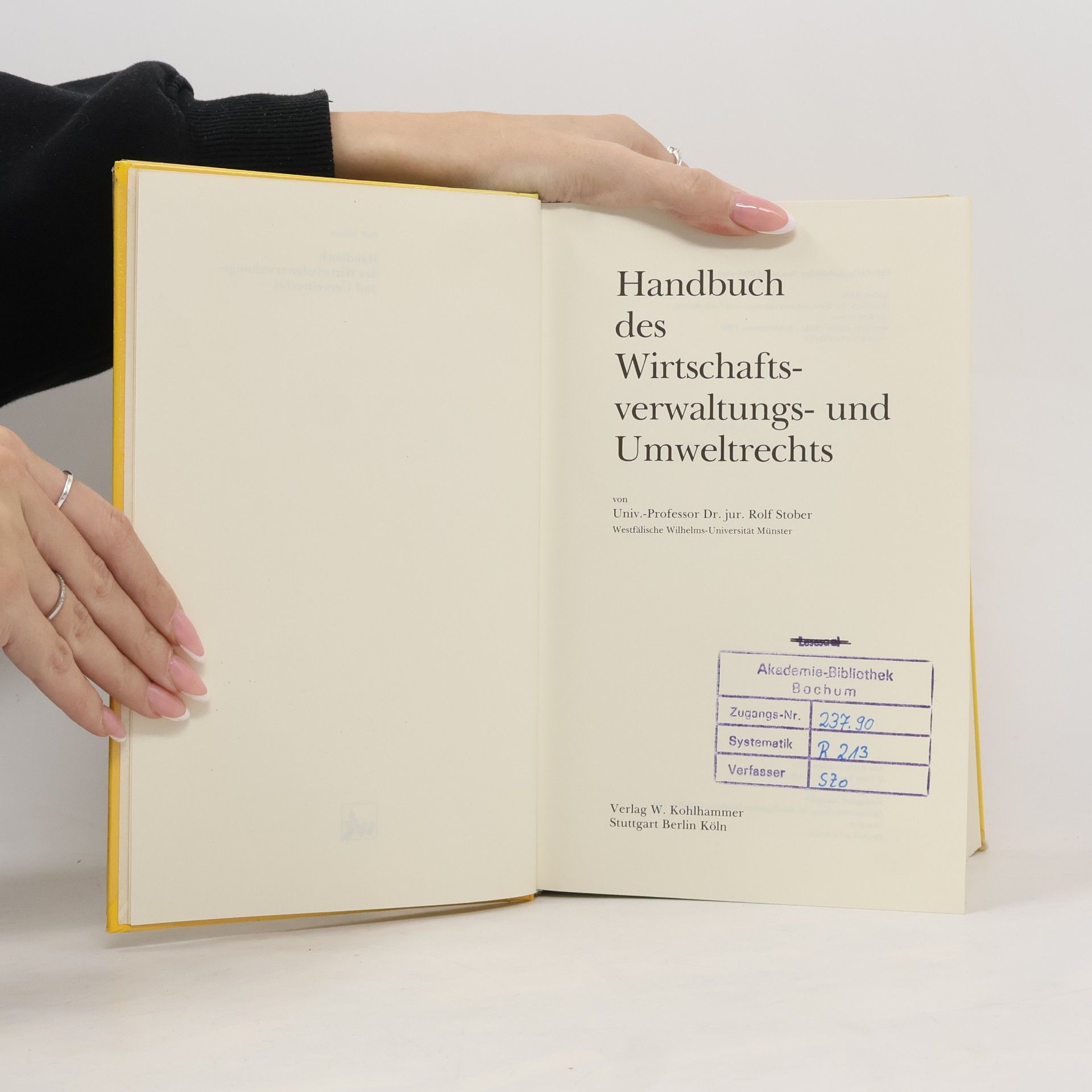Rolf Stober Handbuch des Wirtschaftsverwaltungs- und Umweltrechts