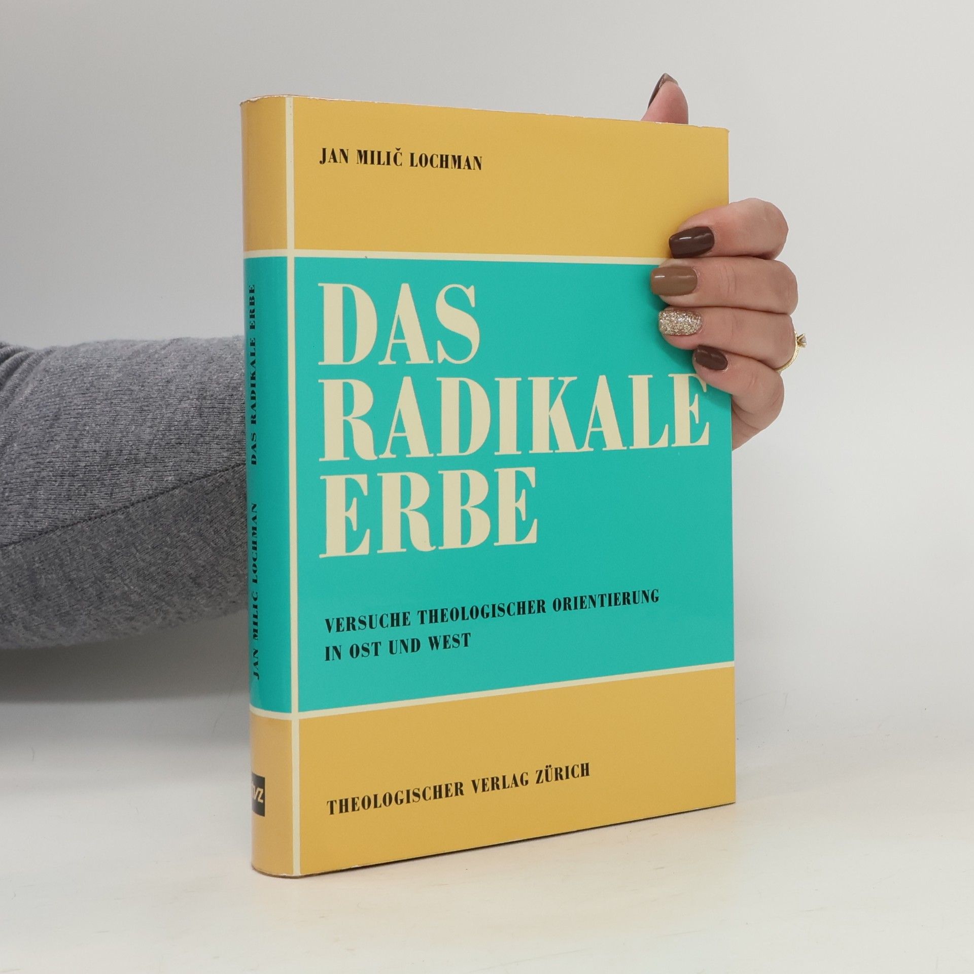 Das radikale Erbe