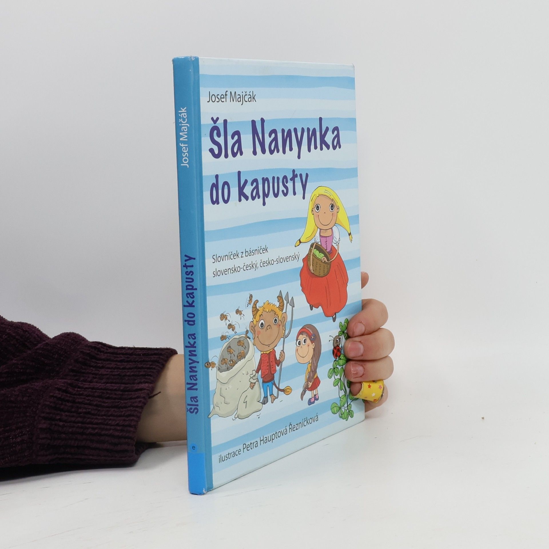 Šla Nanynka do kapusty : slovníček z básniček slovensko-český, česko-slovenský
