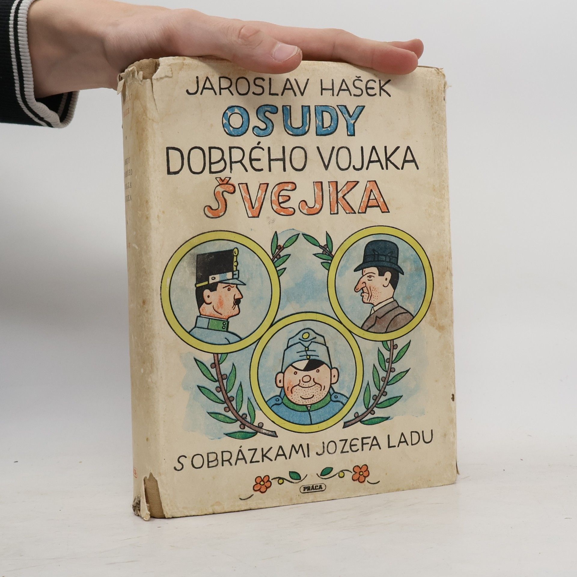 Jaroslav Hašek Osudy dobrého vojaka Švejka