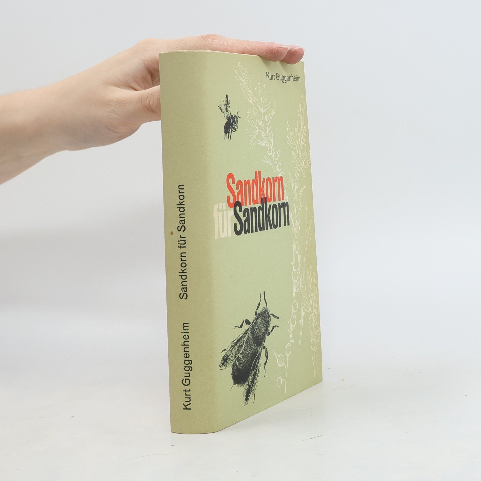 Kurt Guggenheim Sandkorn für Sandkorn