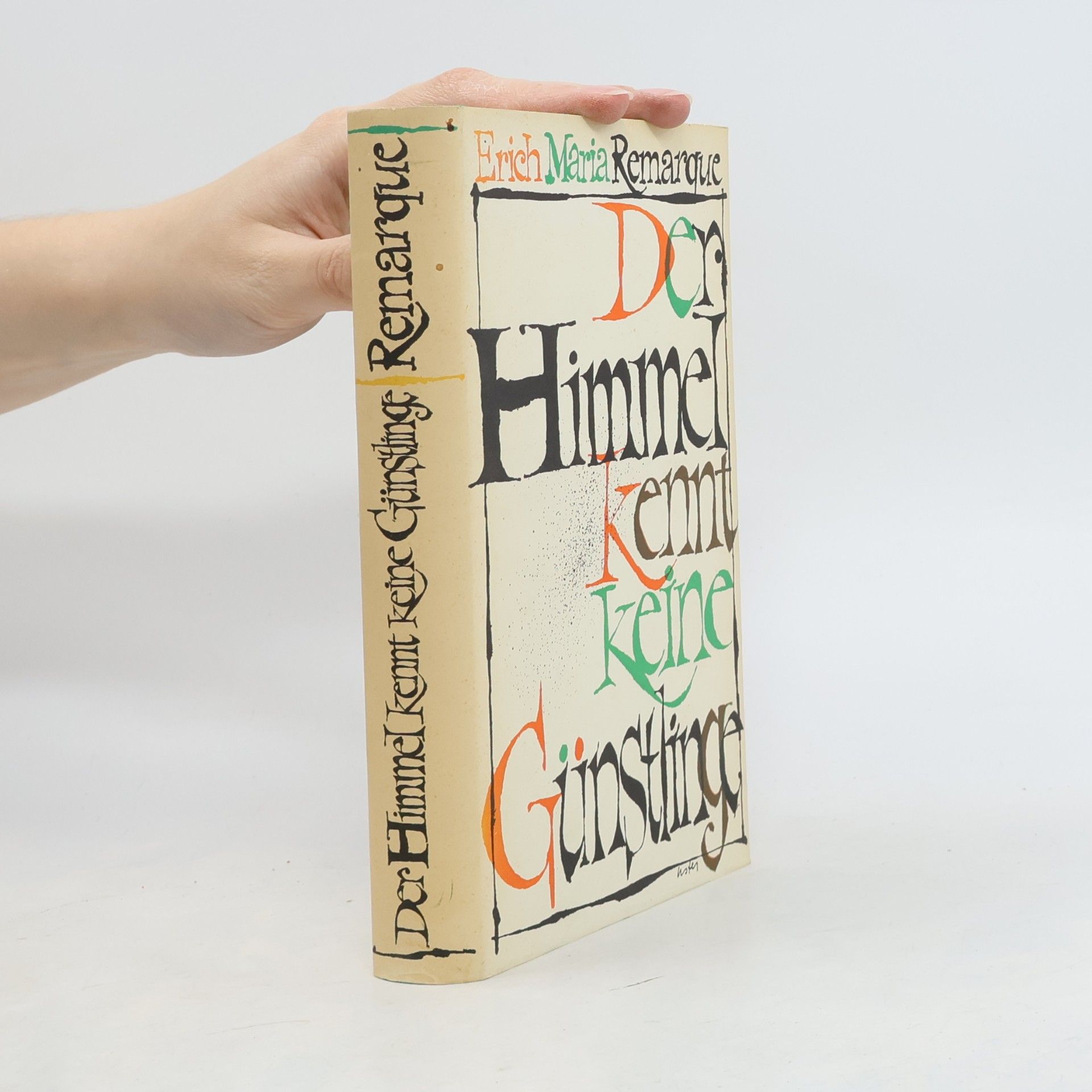 Erich Maria Remarque Der Himmel kennt keine Günstlinge