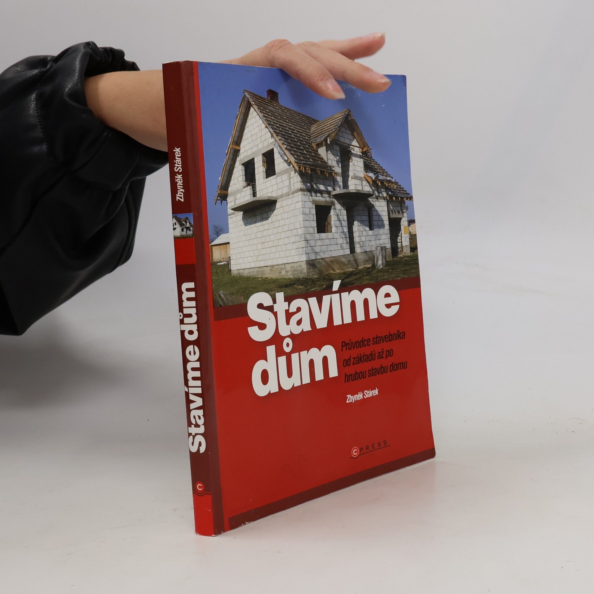 Stavíme dům: průvodce stavebníka od základů až po hrubou stavbu domu