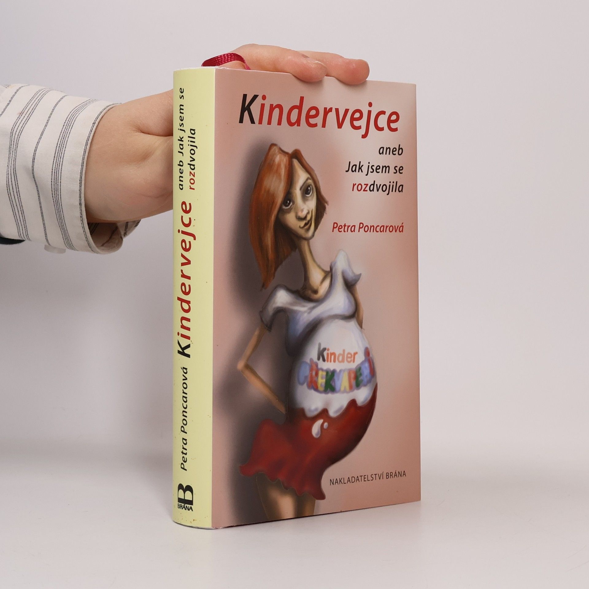 Kindervejce aneb Jak jsem se rozdvojila