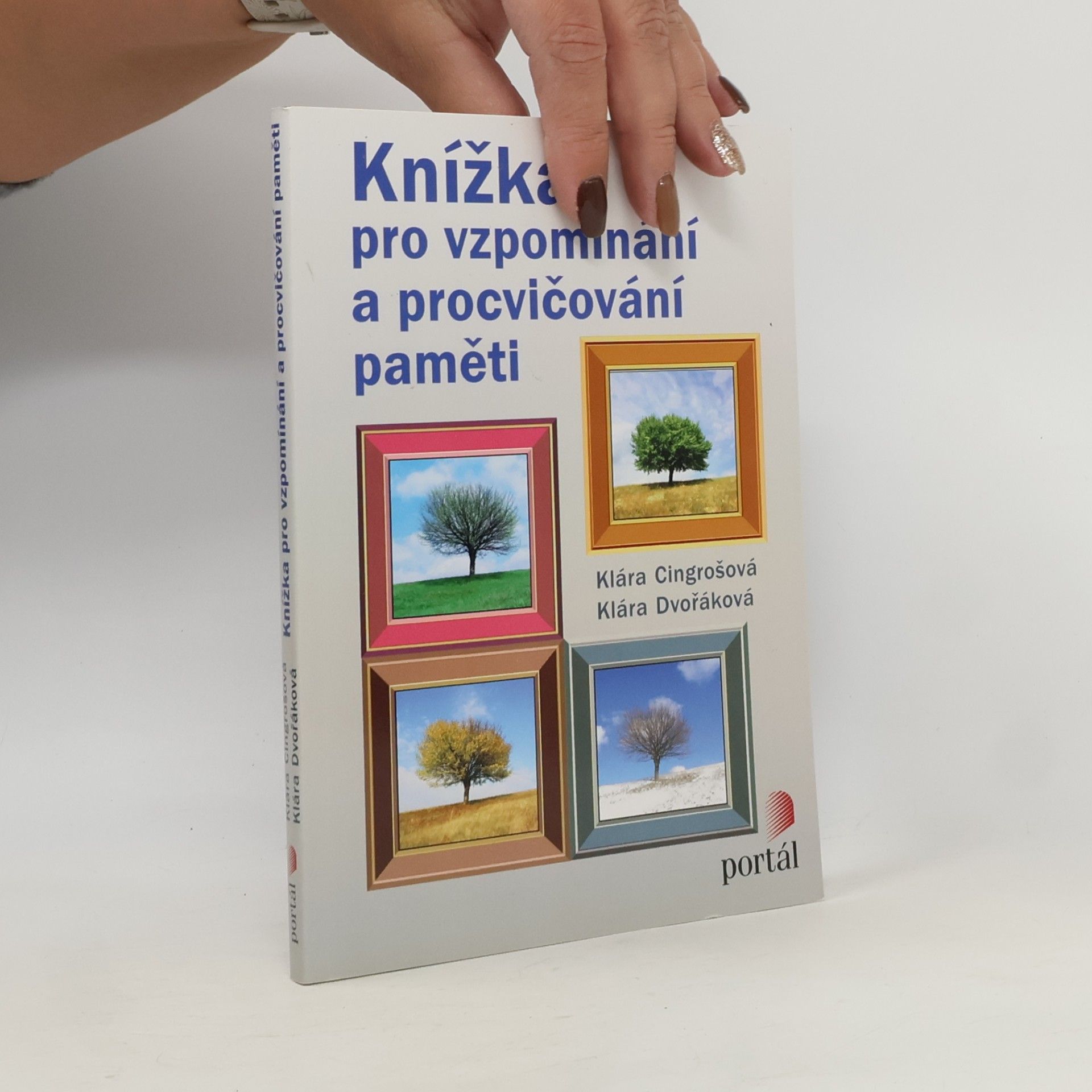 Klára Cingrošová Knížka pro vzpomínání a procvičování paměti
