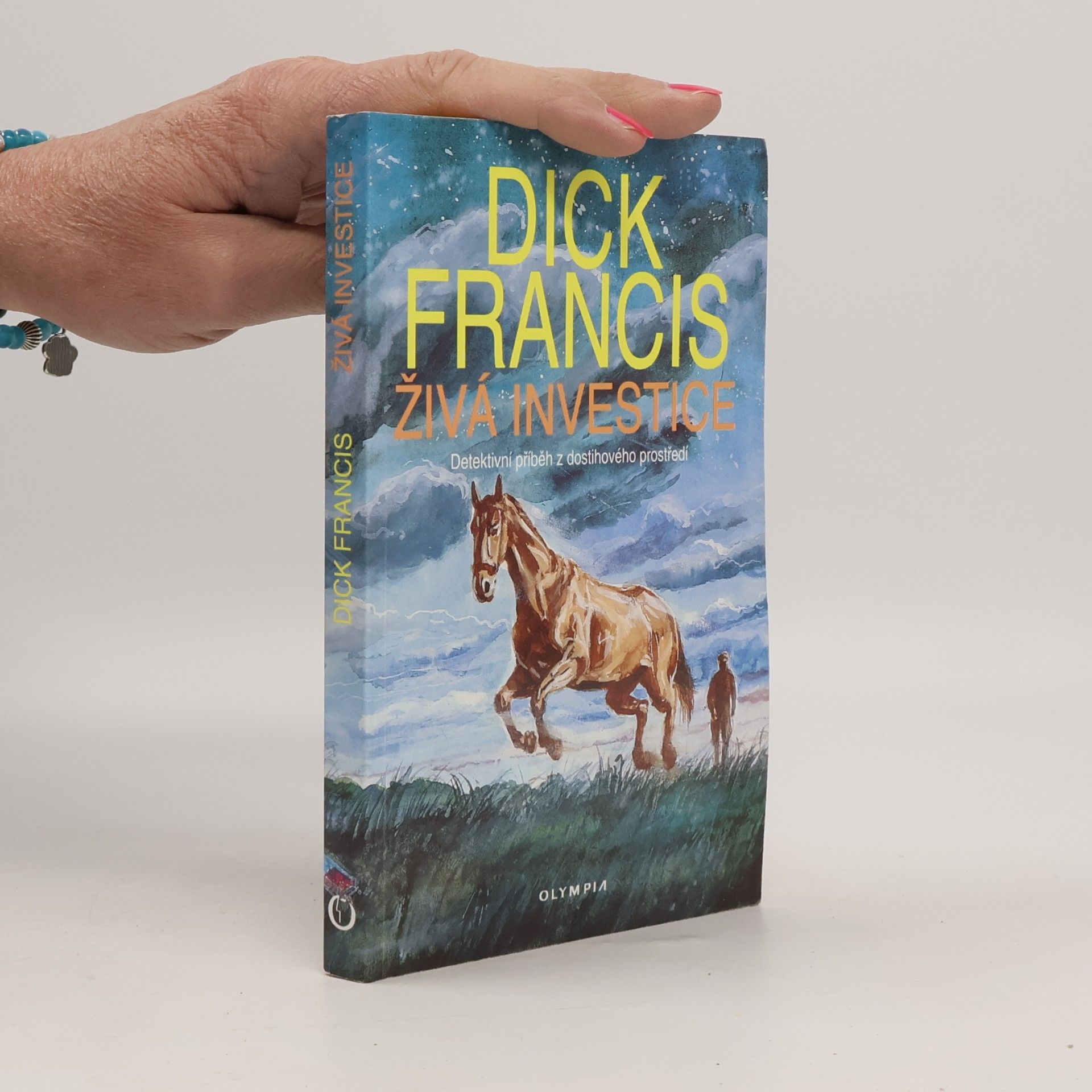 Dick Francis Živá investice