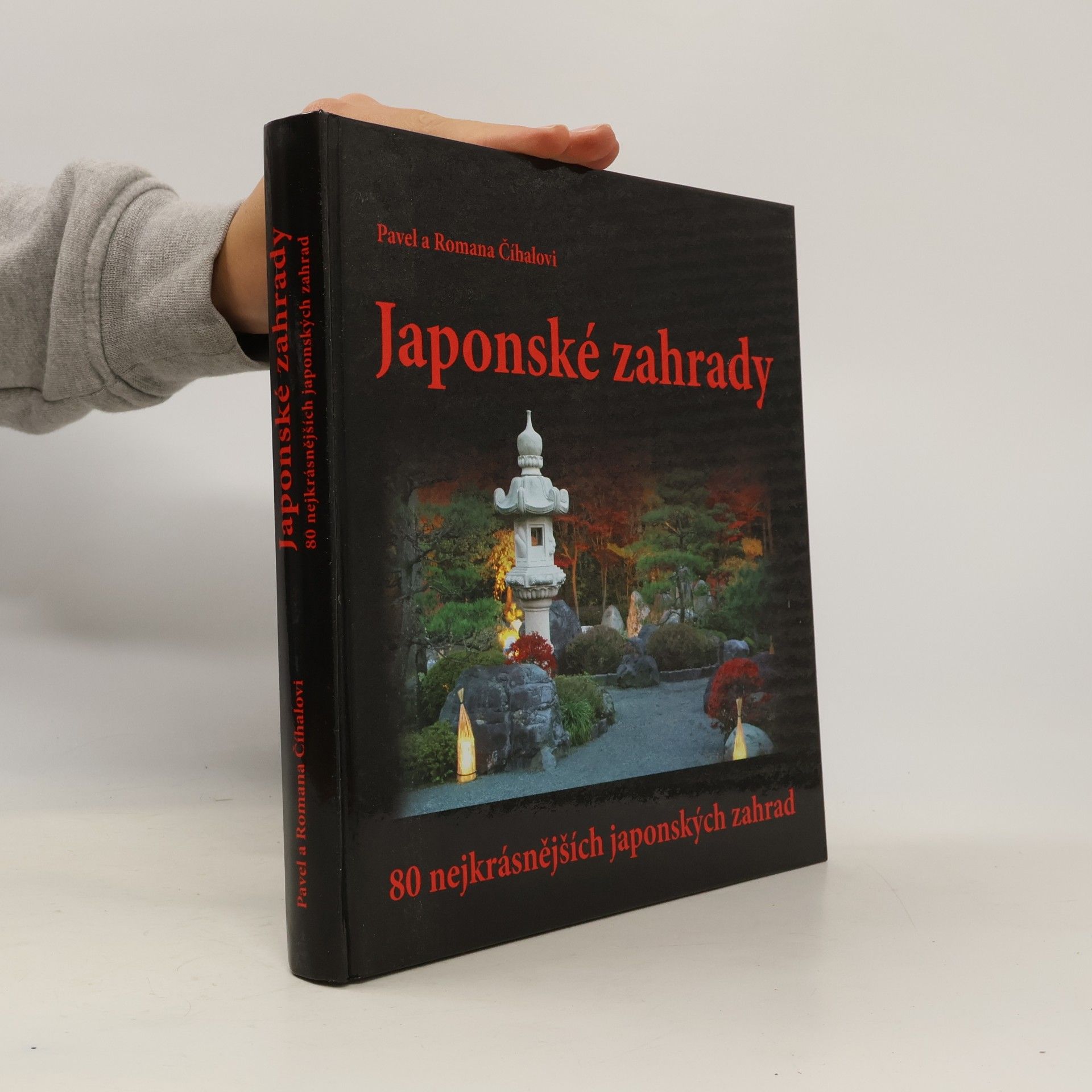 Japonské zahrady - 80 nejkrásnějších japonských zahrad