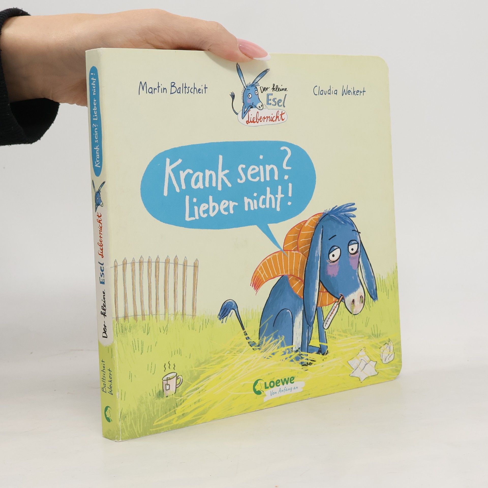 Der kleine Esel Liebernicht - Krank sein? Lieber nicht!
