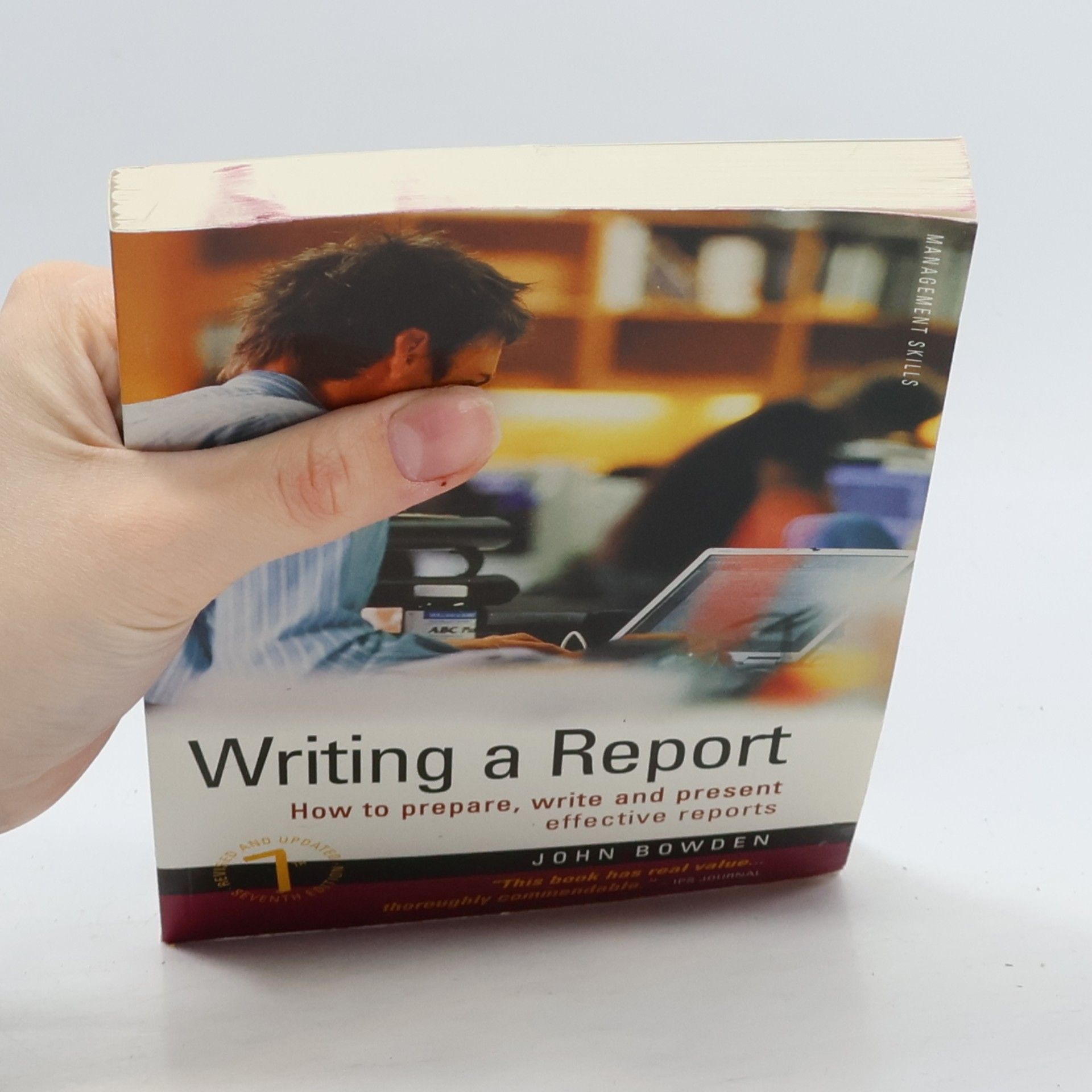 John Bowden Management Skills: Writing a Report