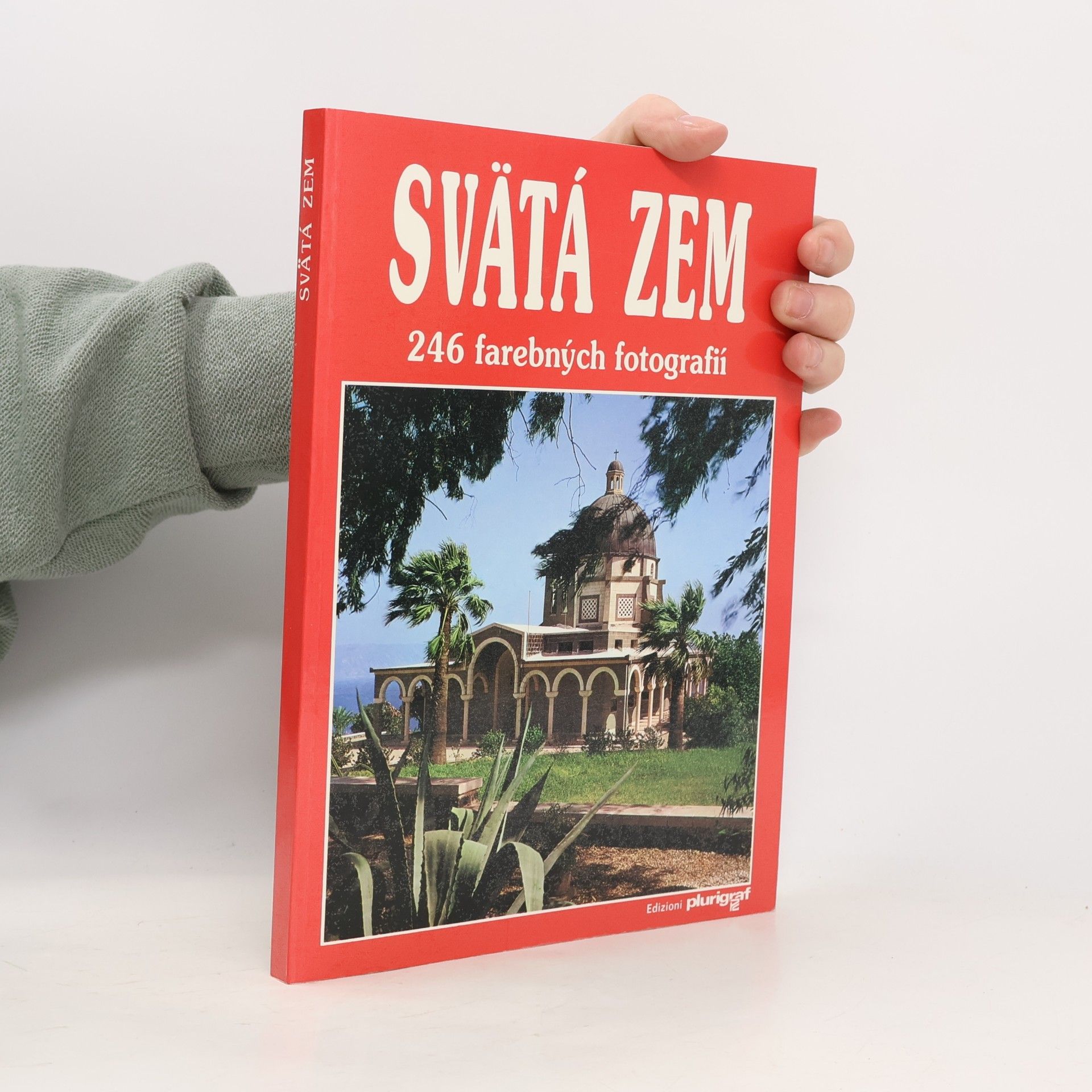 Svätá zem. 246 farebných fotografií