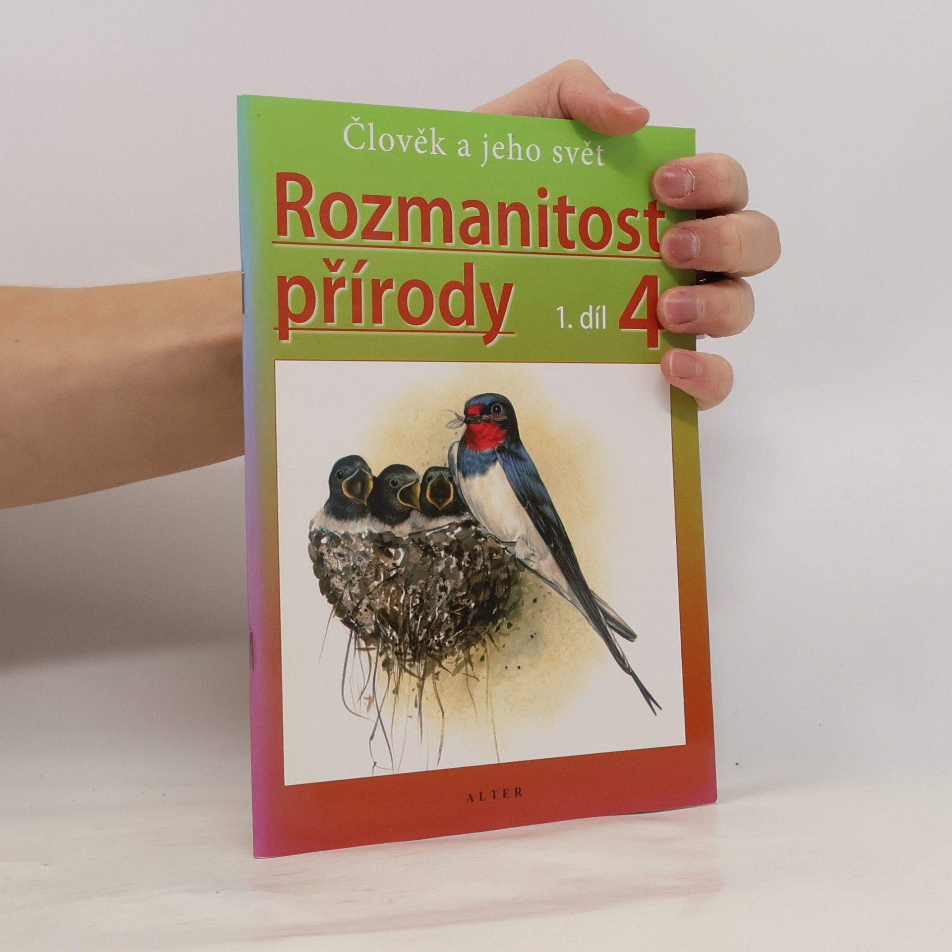 Rozmanitost přírody. Pro 4. ročník. 1. díl