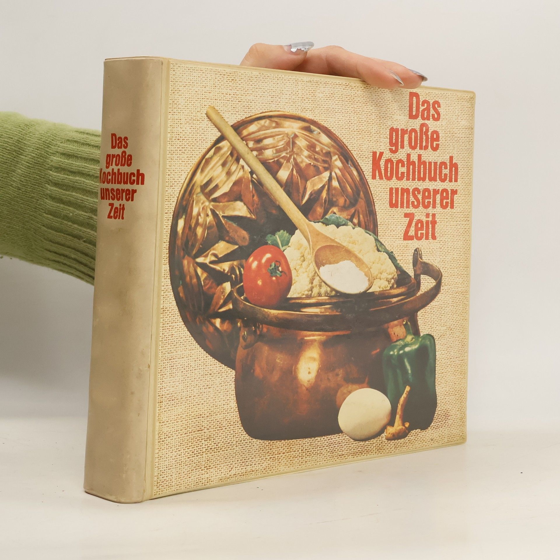 Autorenkollektiv Das große Kochbuch unserer Zeit