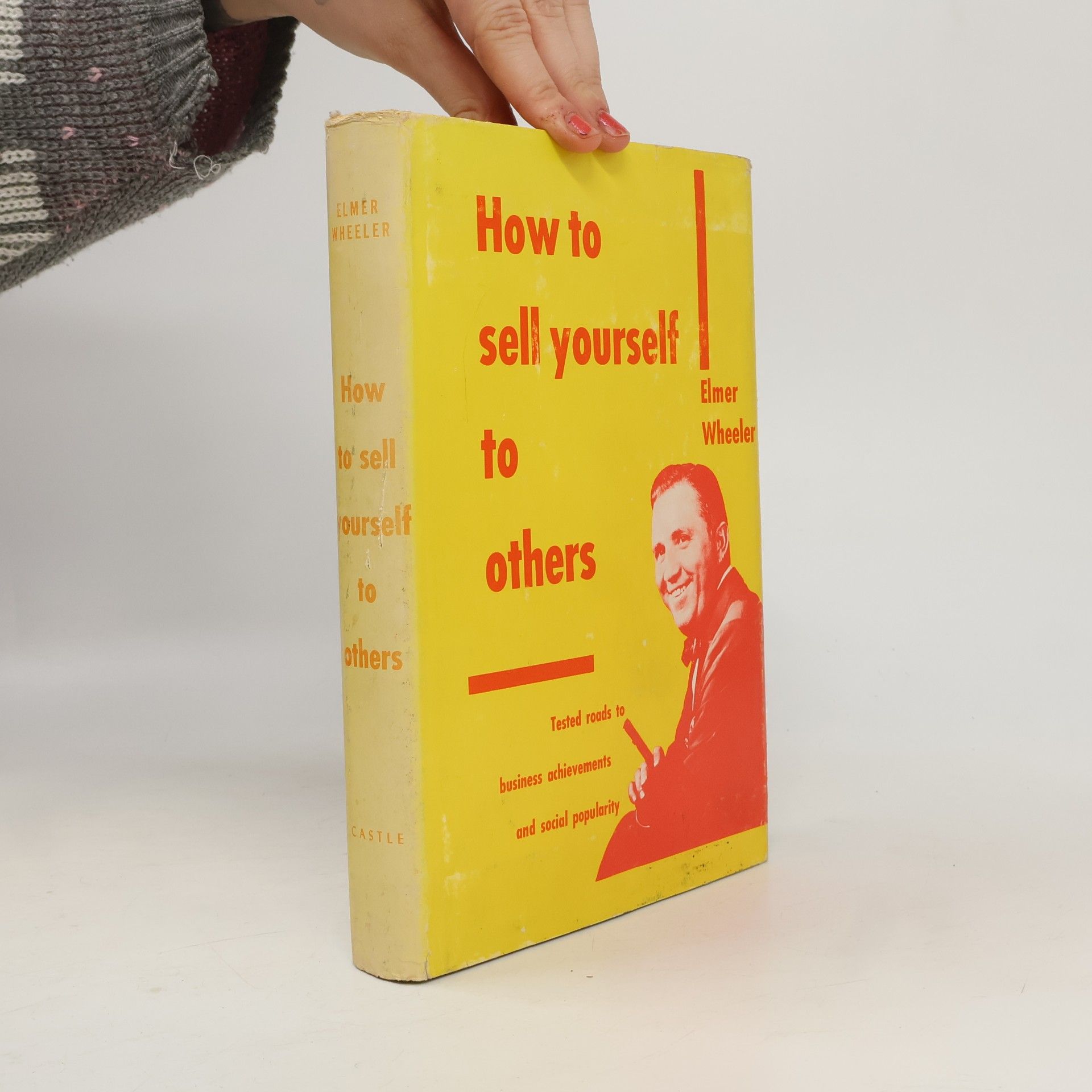 Elmer Wheeler How to Sell Yourself to Others