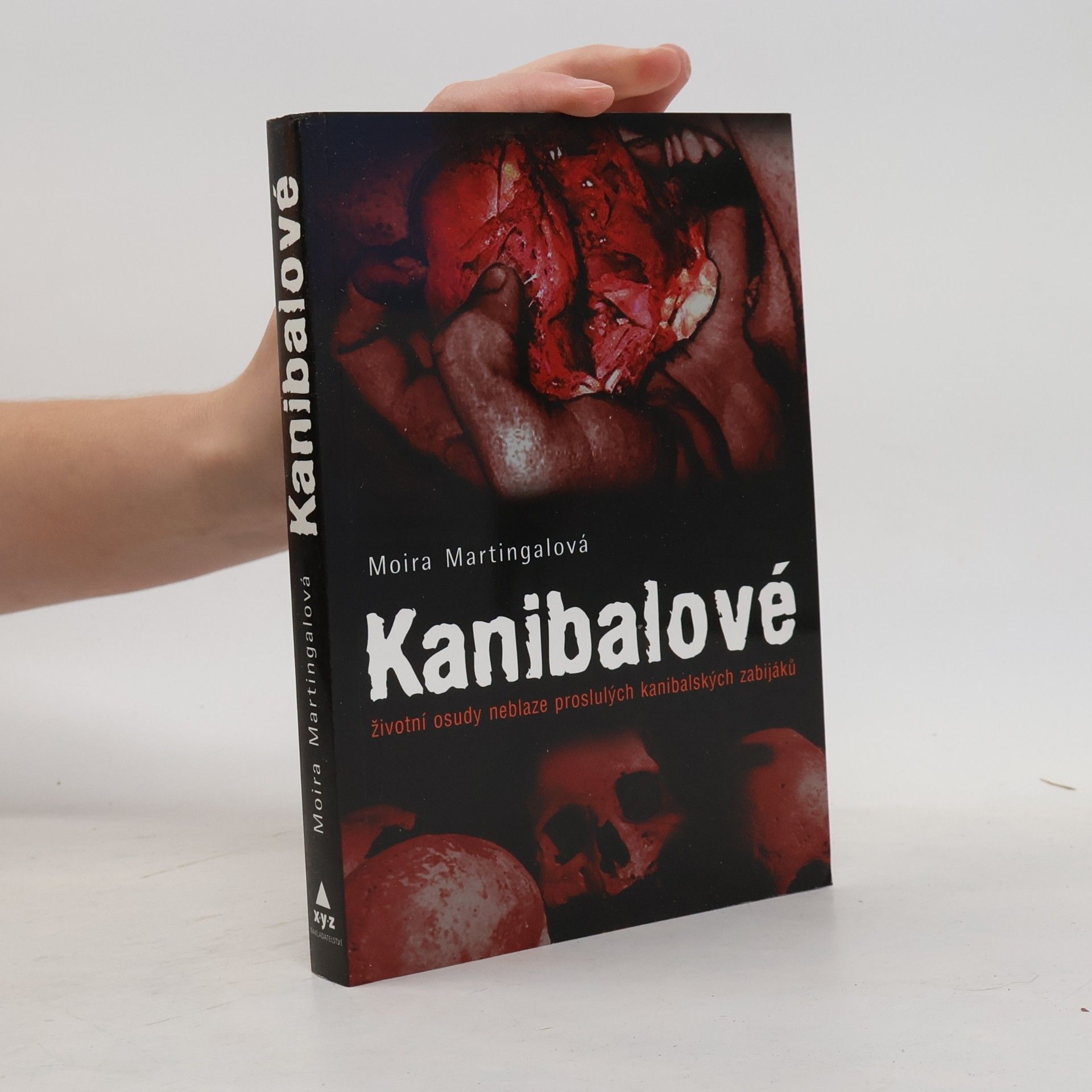 Kanibalové : životní osudy neblaze proslulých kanibalských zabijáků